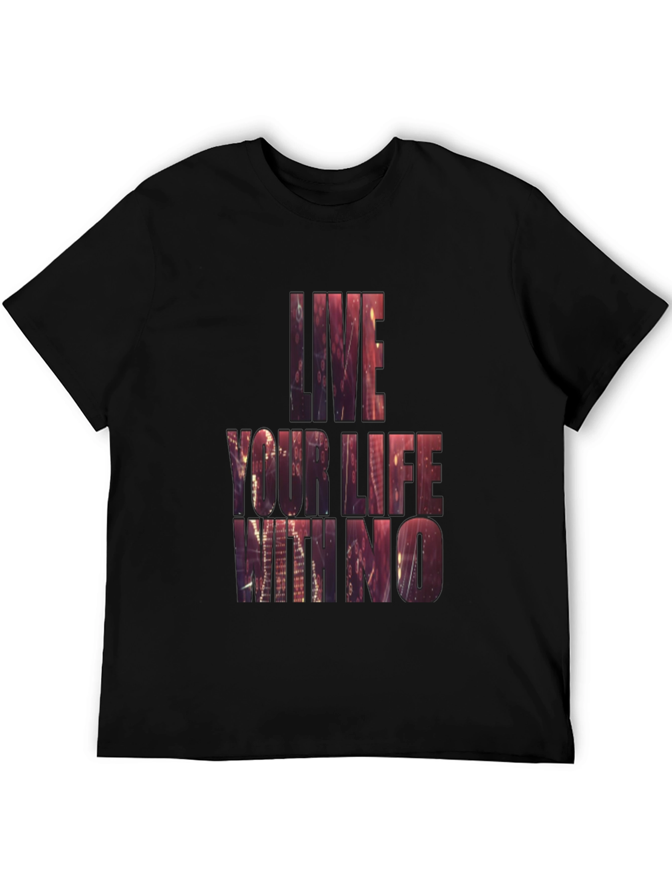 Live Your Life T-Shirt