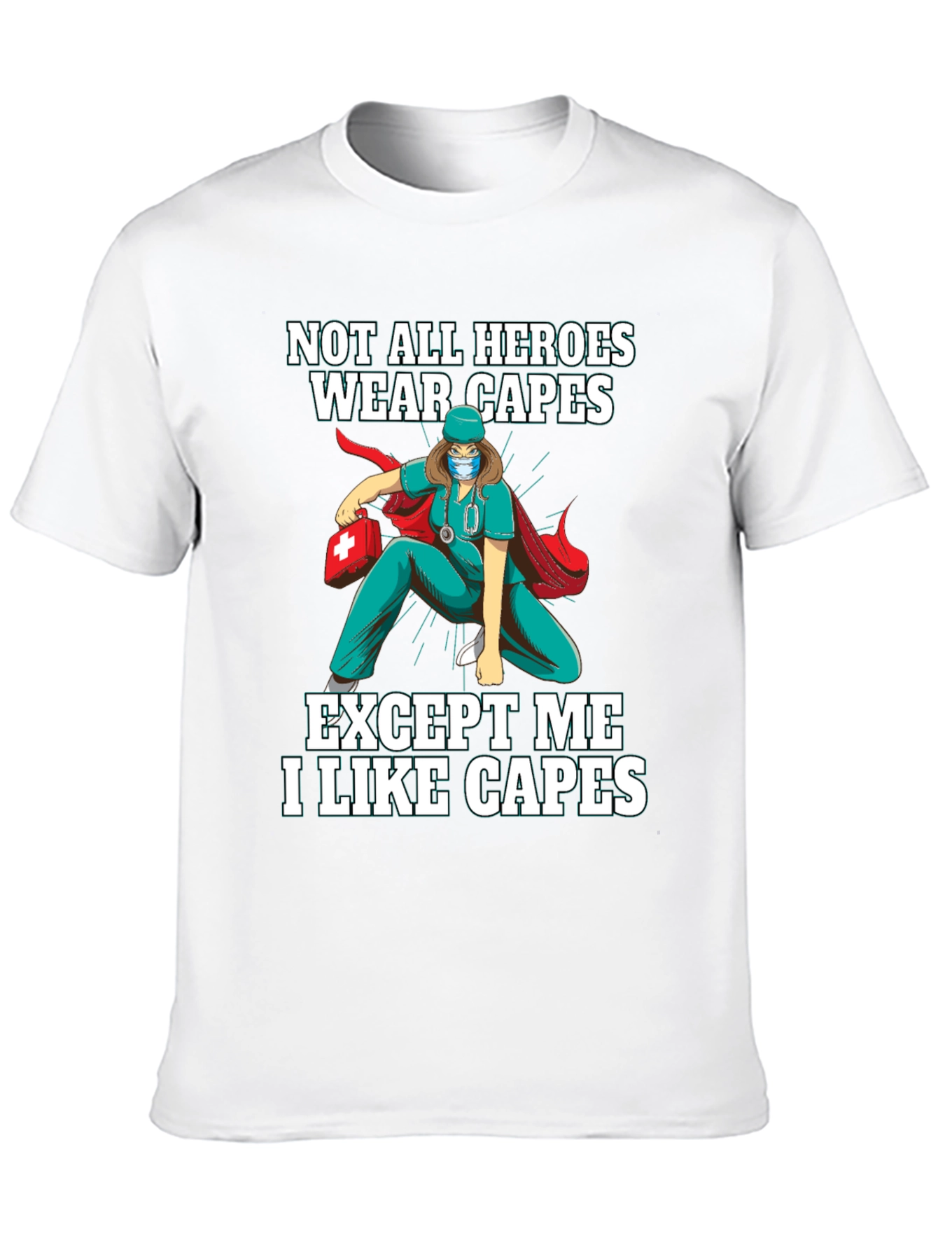 Hero Nurse Cape T-Shirt - Medical Worker Apparel