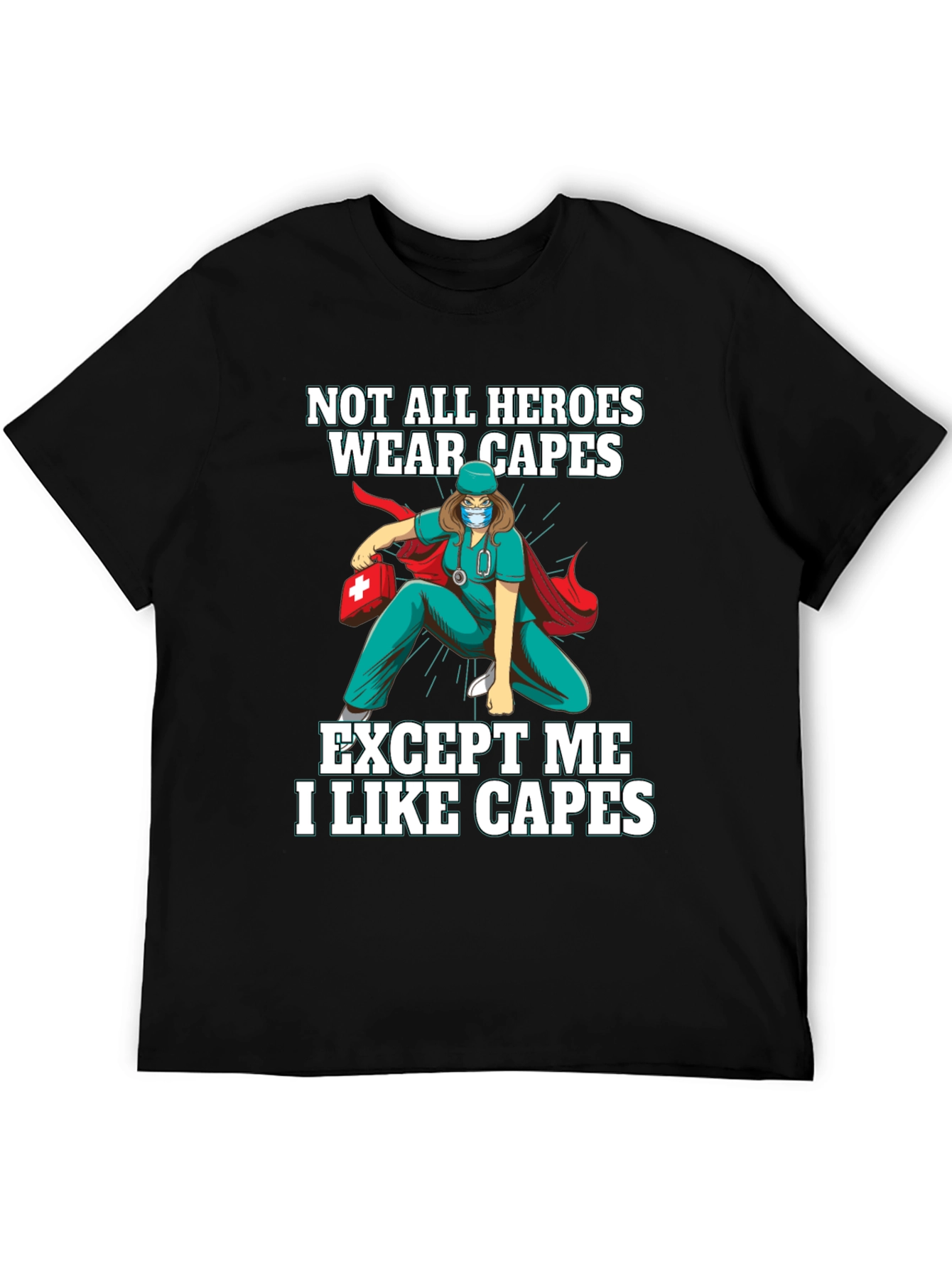 Hero Nurse Cape T-Shirt - Medical Worker Apparel