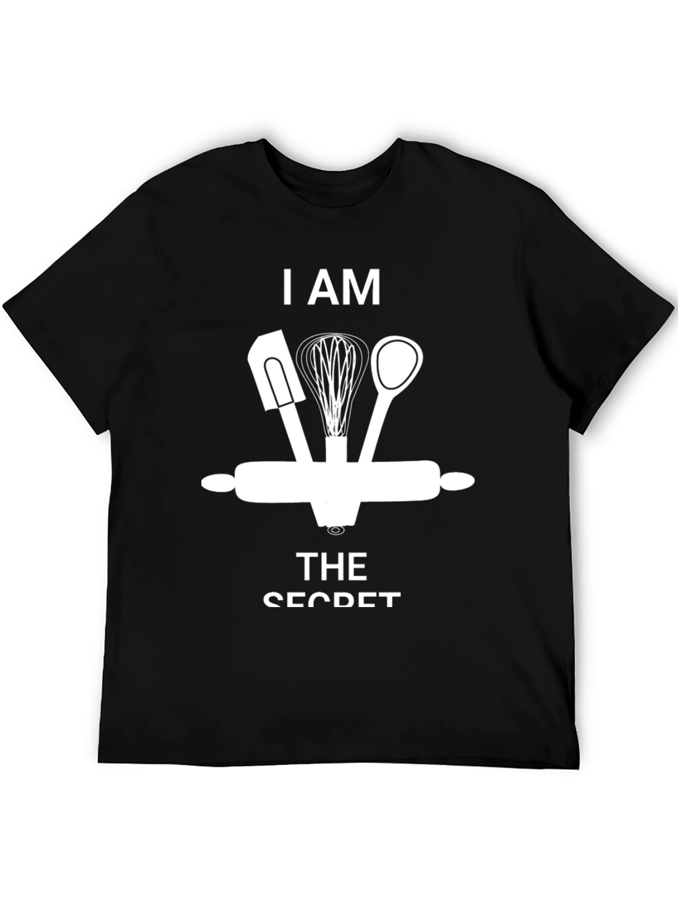 I Am The Secret Chef T-Shirt
