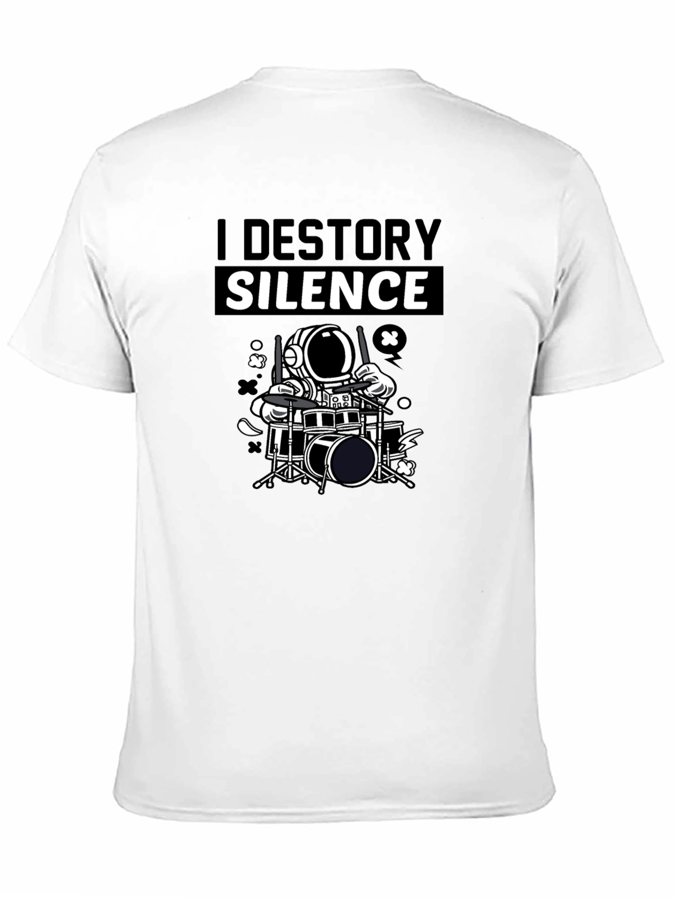 I Destroy Silence Drummer Astronaut Graphic T-Shirt