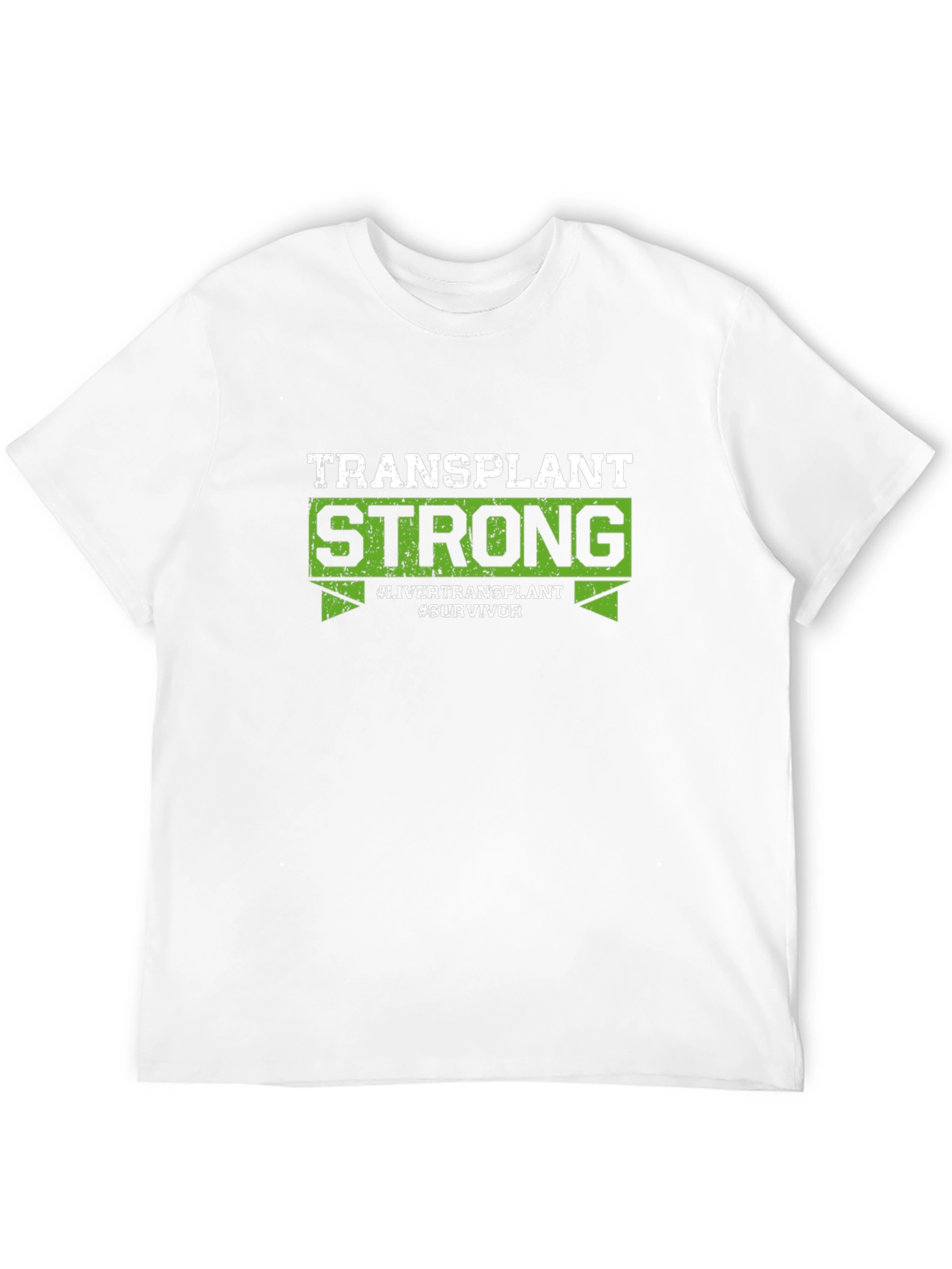 Transplant Strong T-Shirt - Liver Transplant Survivor
