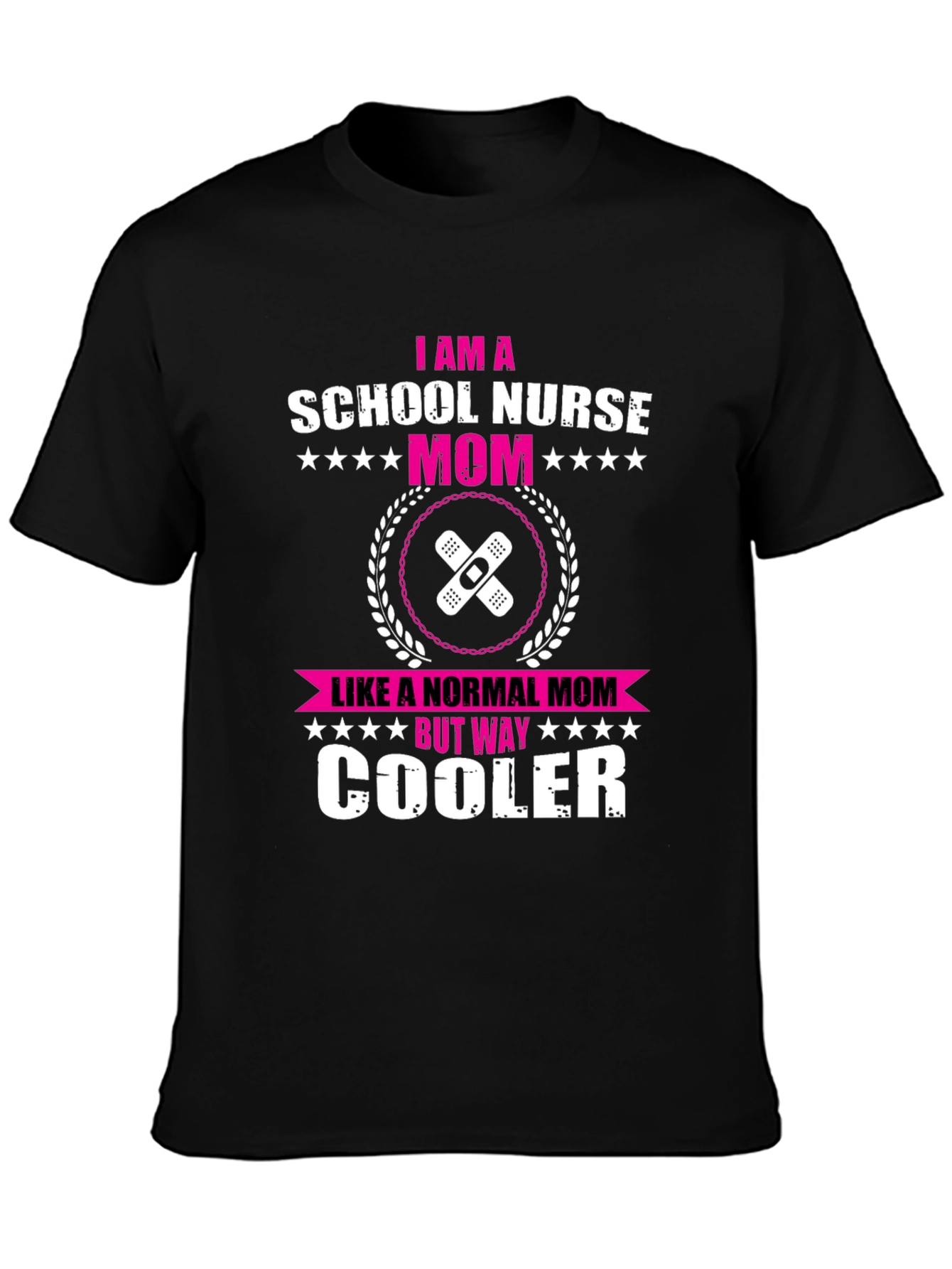 School Nurse Mom T-Shirt - Way Cooler Nurse Tee