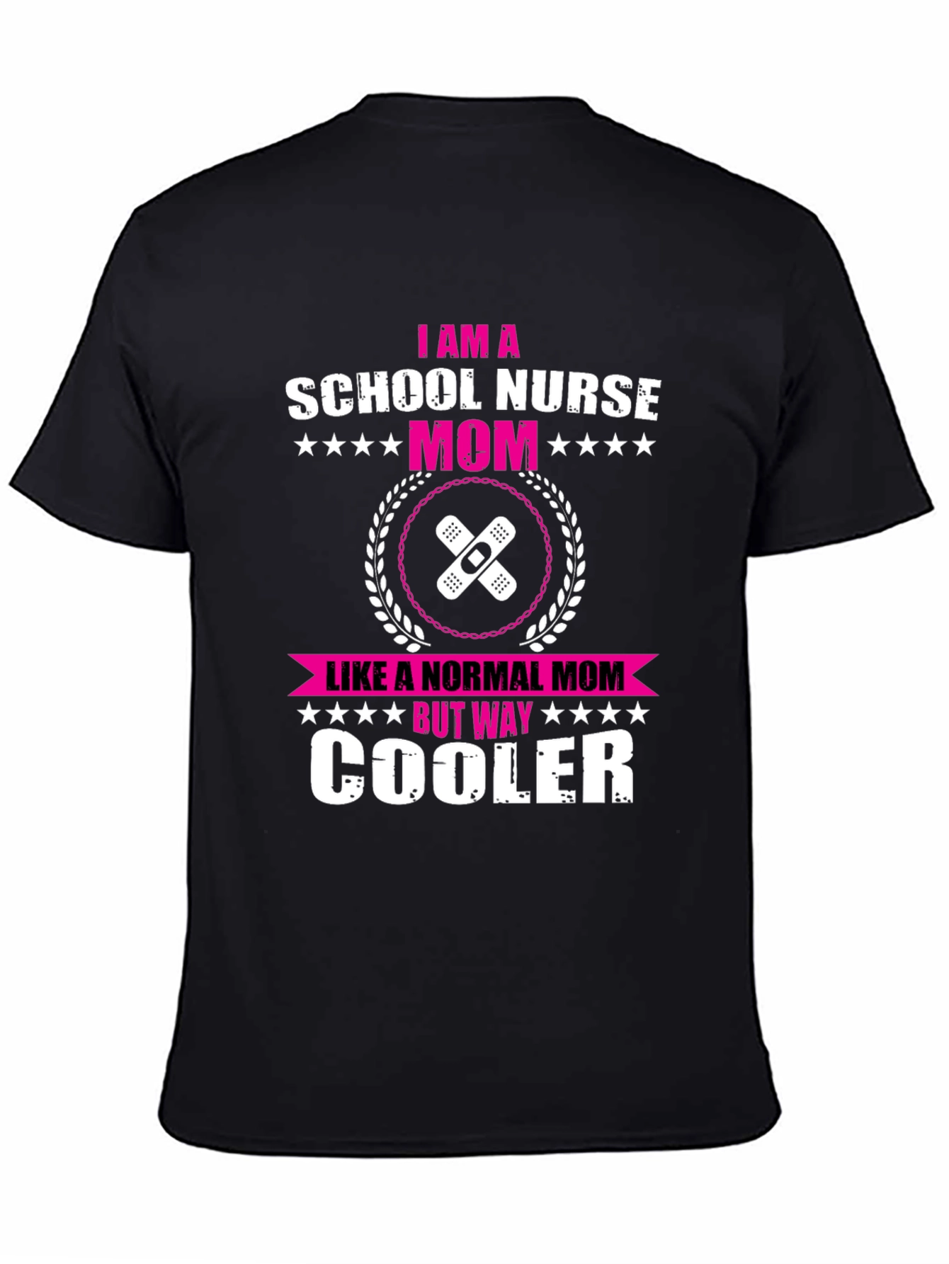 School Nurse Mom T-Shirt - Way Cooler Nurse Tee