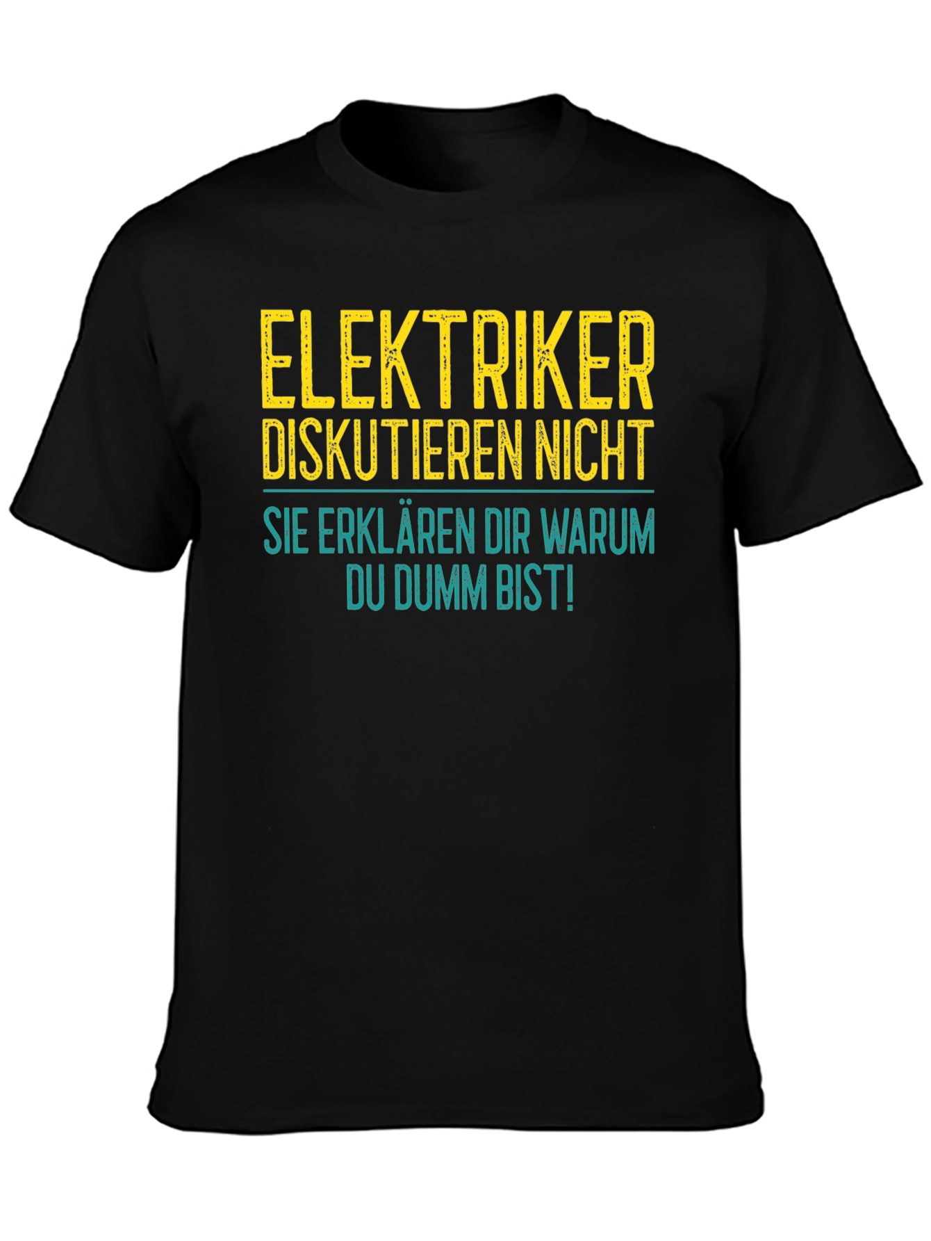 Elektriker Fun T-Shirt