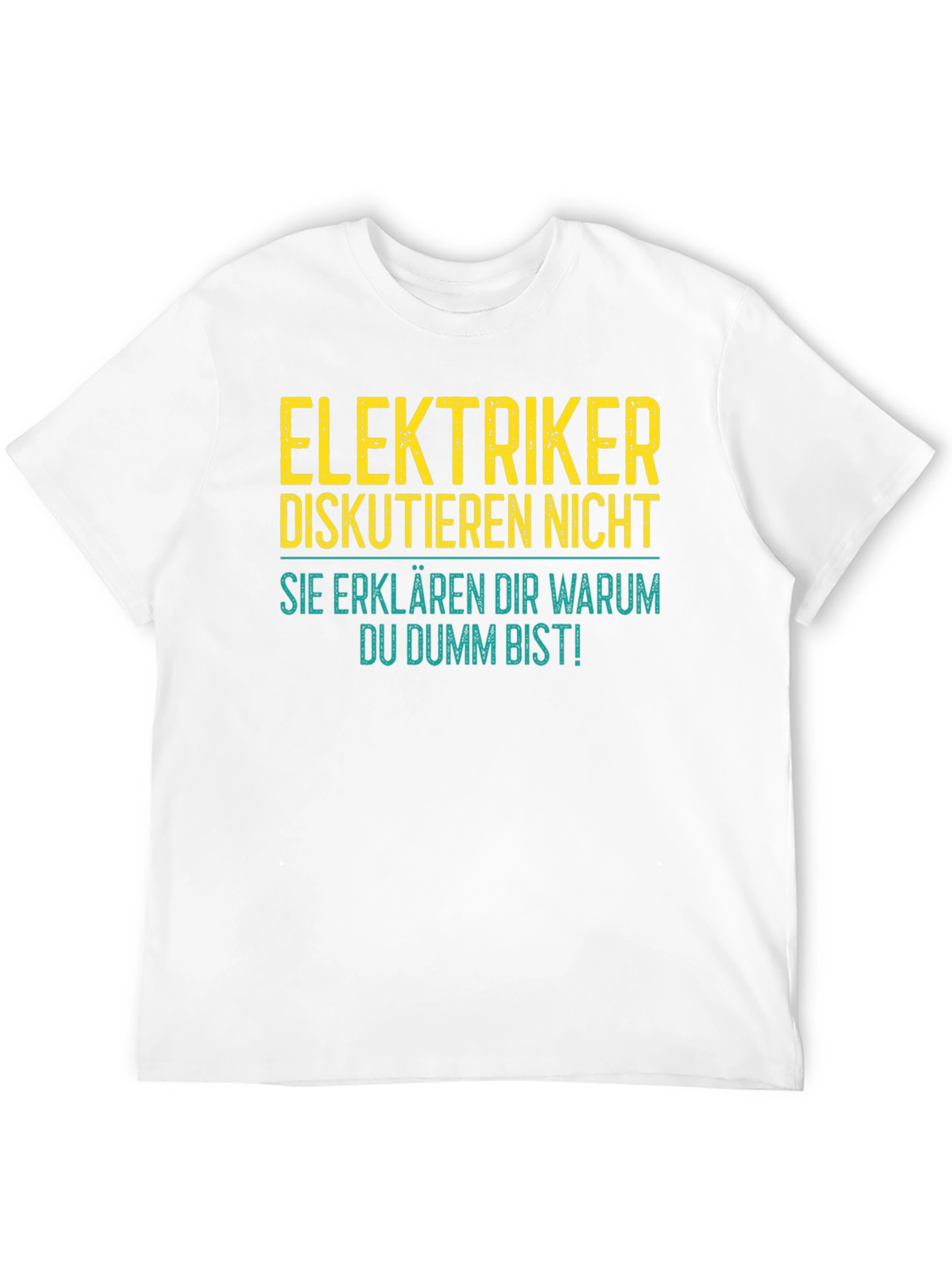 Elektriker Fun T-Shirt