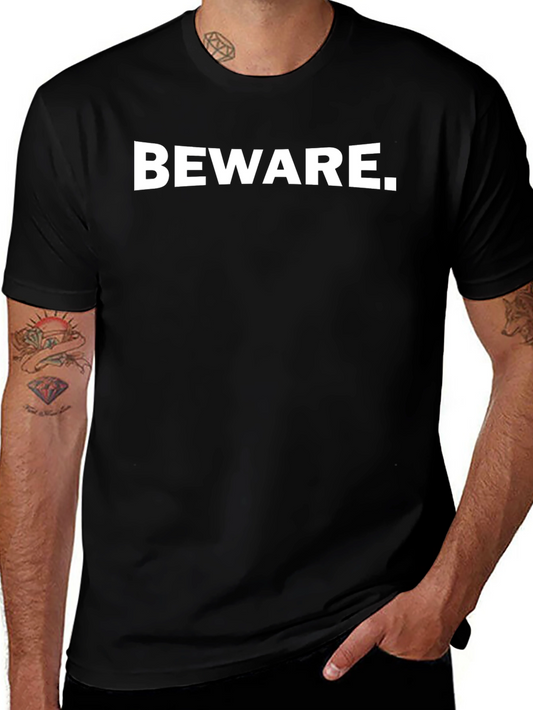 Beware Graphic T-Shirt - Black Short Sleeve Tee