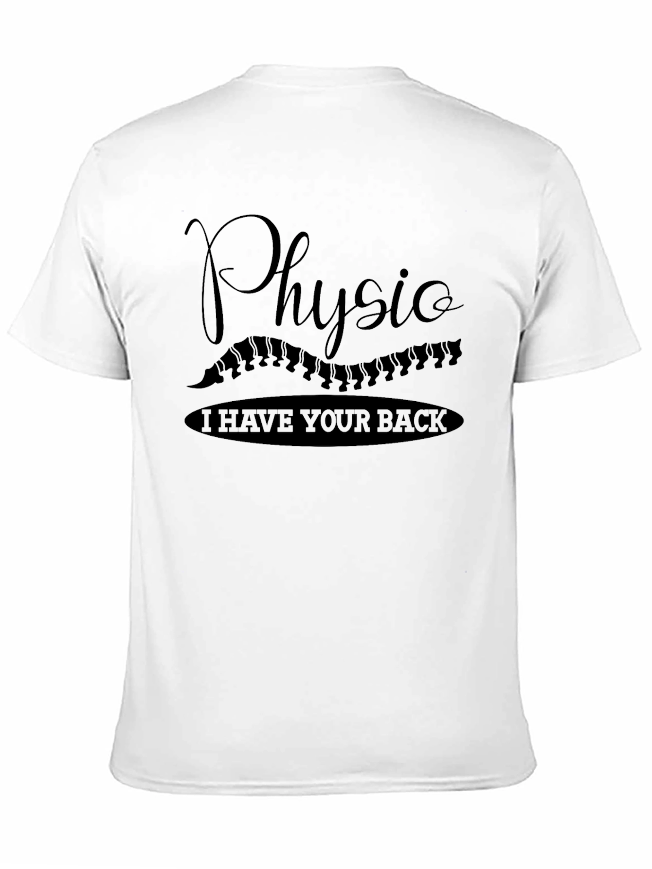 Physio I Have Your Back Graphic T-Shirt