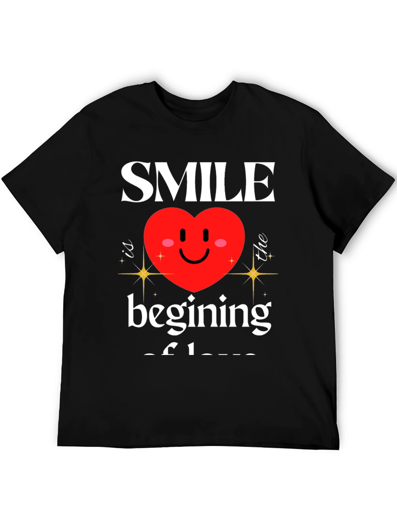 Smile Beginning of Love Graphic T-Shirt