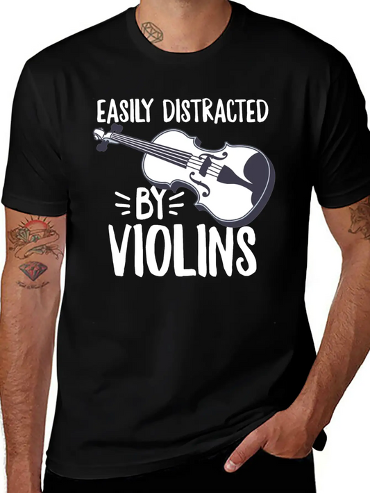 Easily Distracted By Violins Design For A Violin Unisex Casual T-Shirt – Clean Design For Daily Comfort