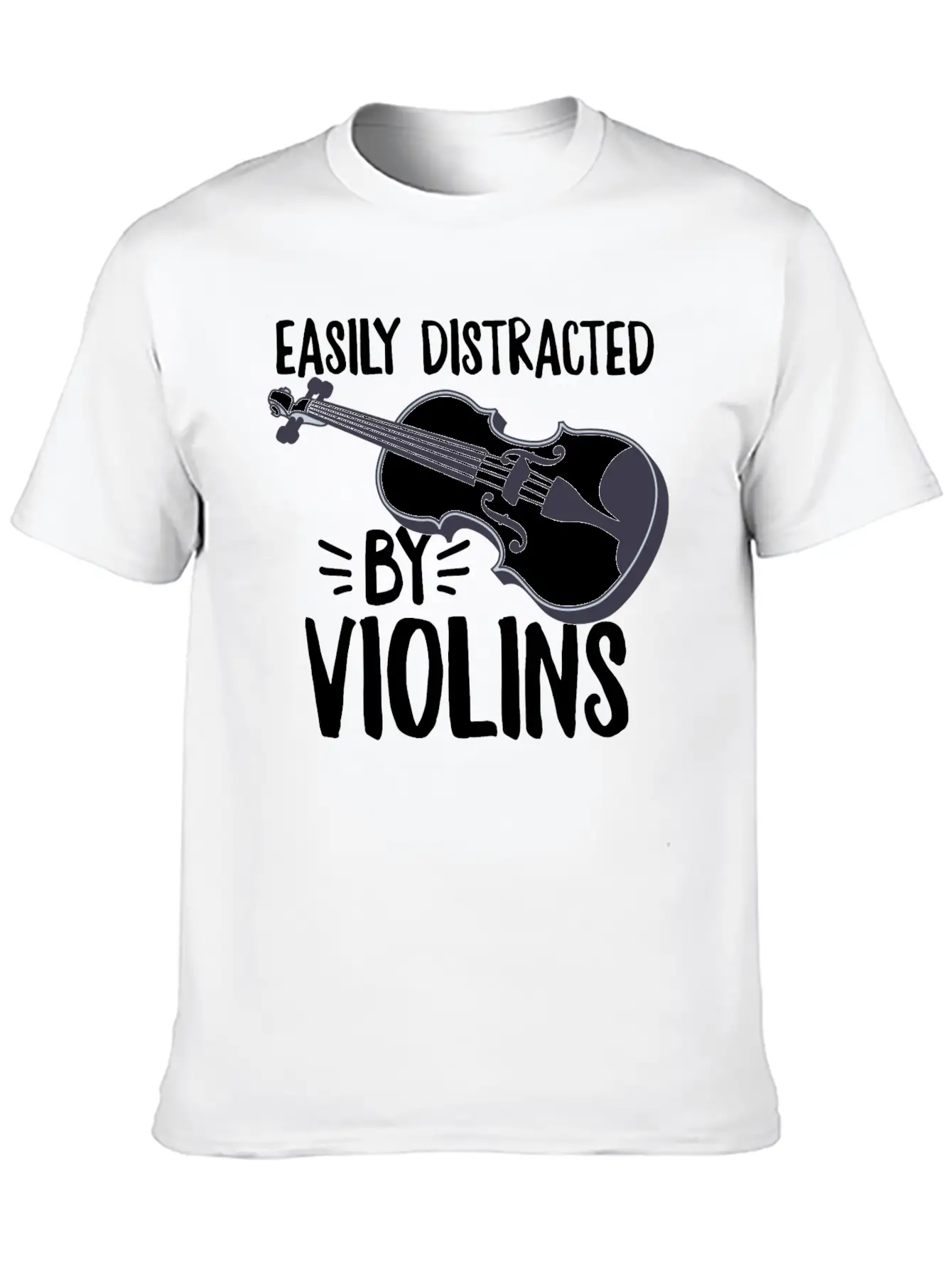 Easily Distracted By Violins Design For A Violin Unisex Casual T-Shirt – Clean Design For Daily Comfort