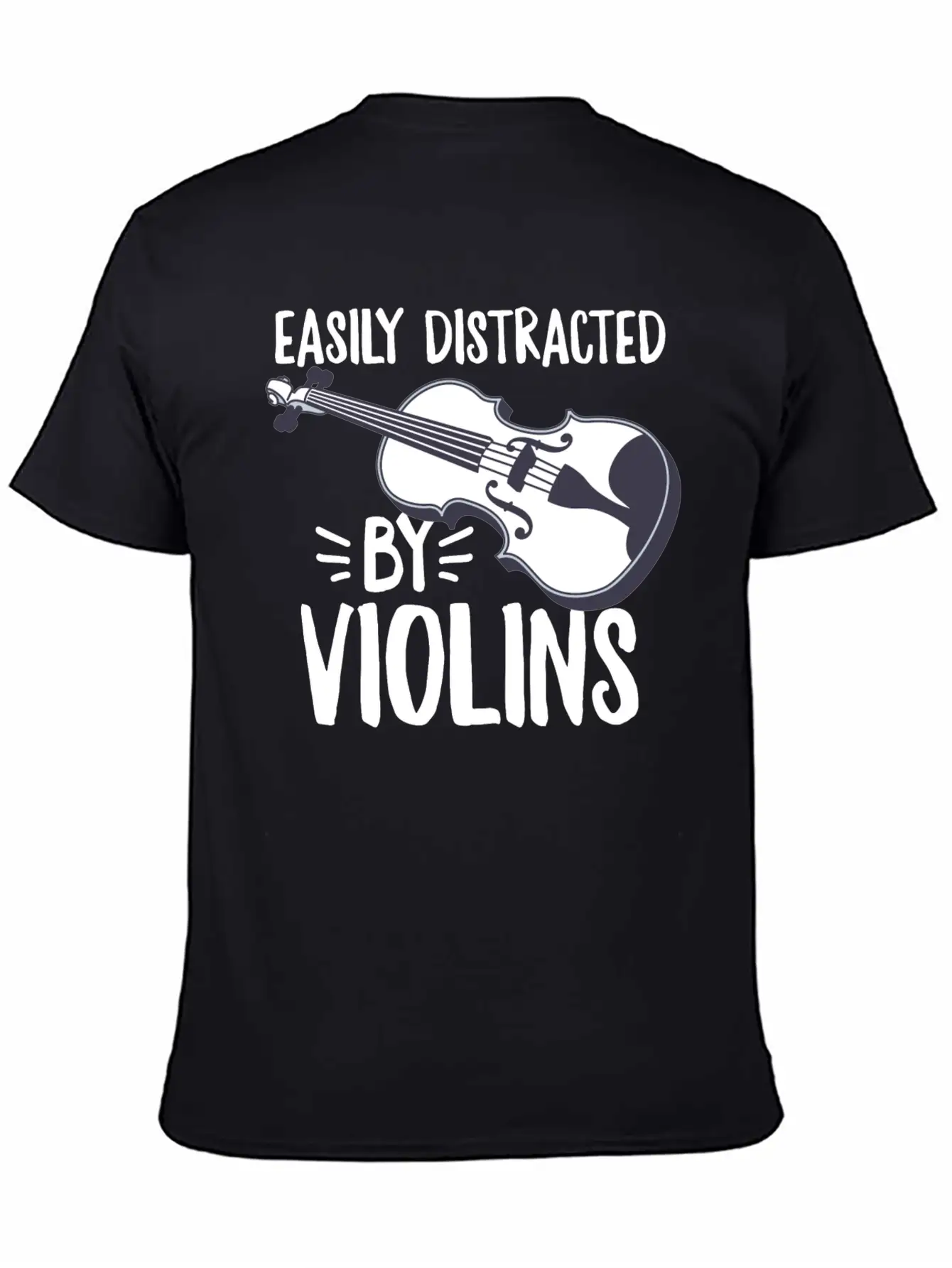 Easily Distracted By Violins Design For A Violin Unisex Casual T-Shirt – Clean Design For Daily Comfort