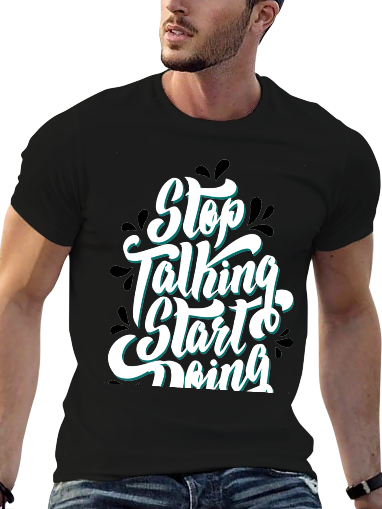 Stop Talking Start Doing Graphic Tee