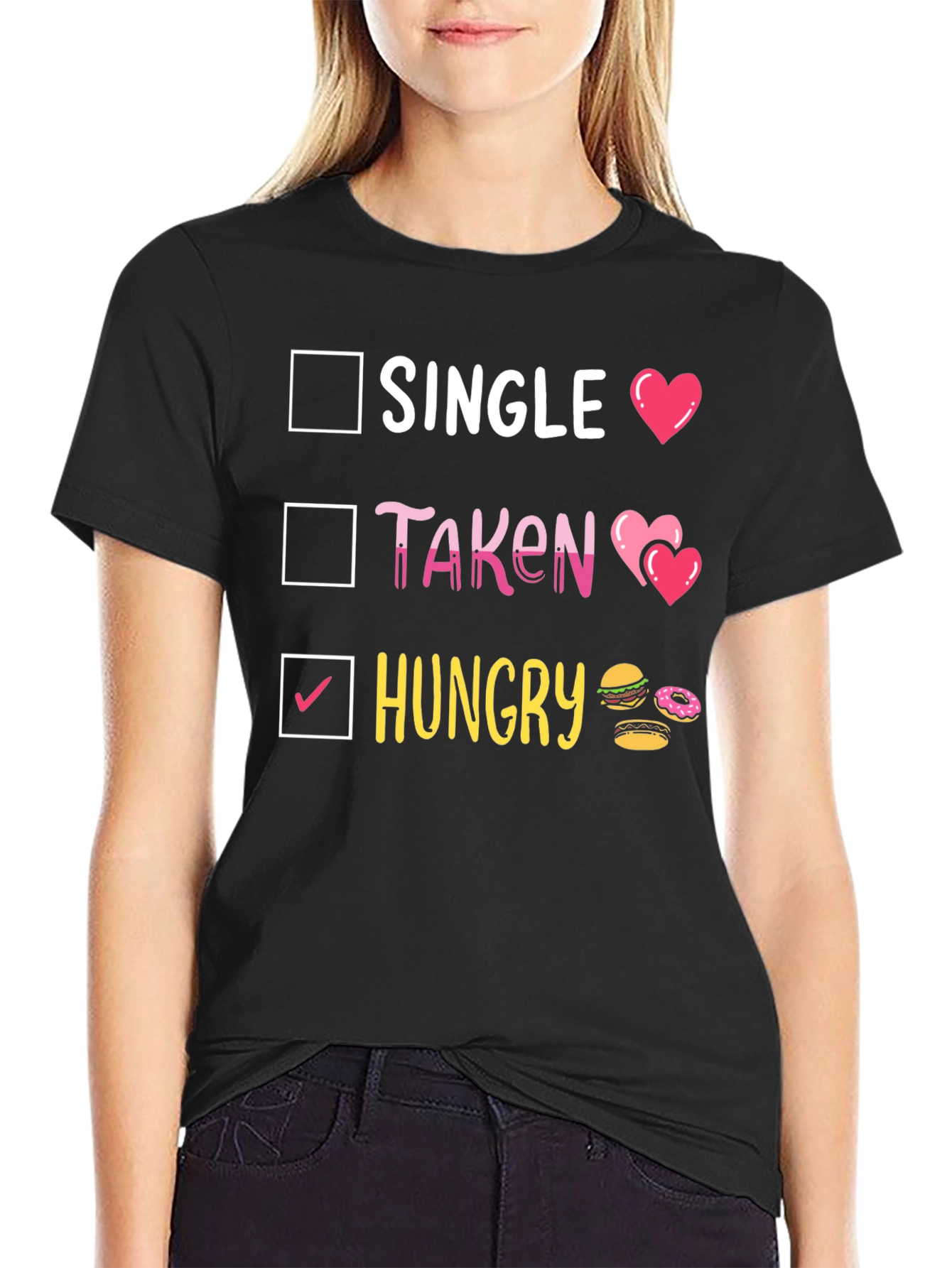 Single Taken Hungry T-Shirt Funny Foodie Tee
