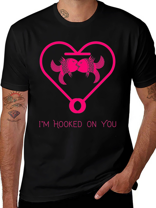 Hooked On You T-Shirt
