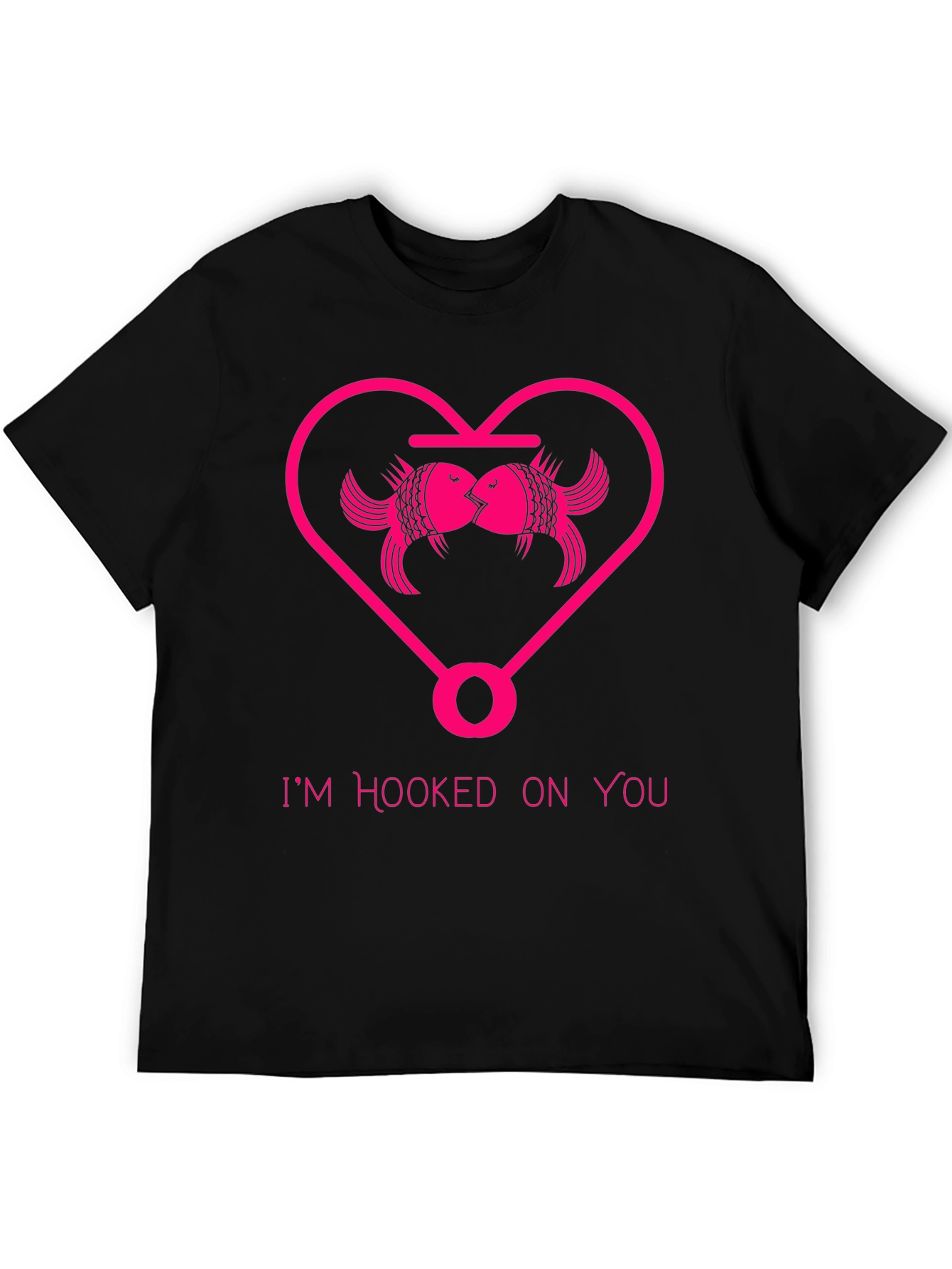 Hooked On You T-Shirt