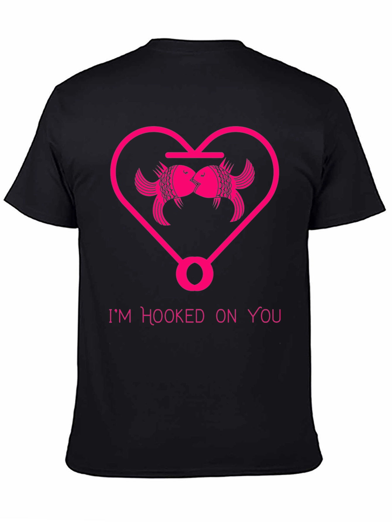 Hooked On You T-Shirt