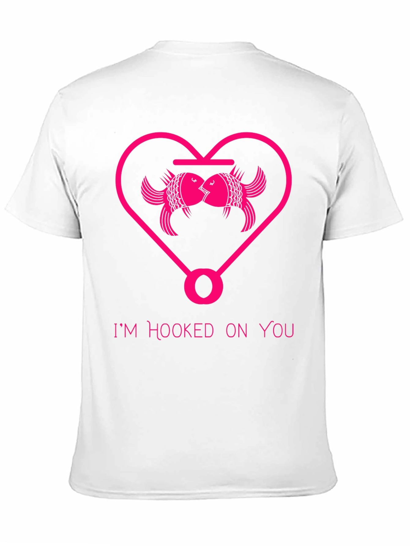 Hooked On You T-Shirt