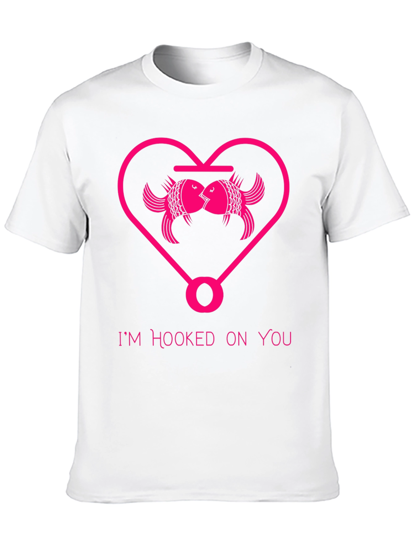 Hooked On You T-Shirt