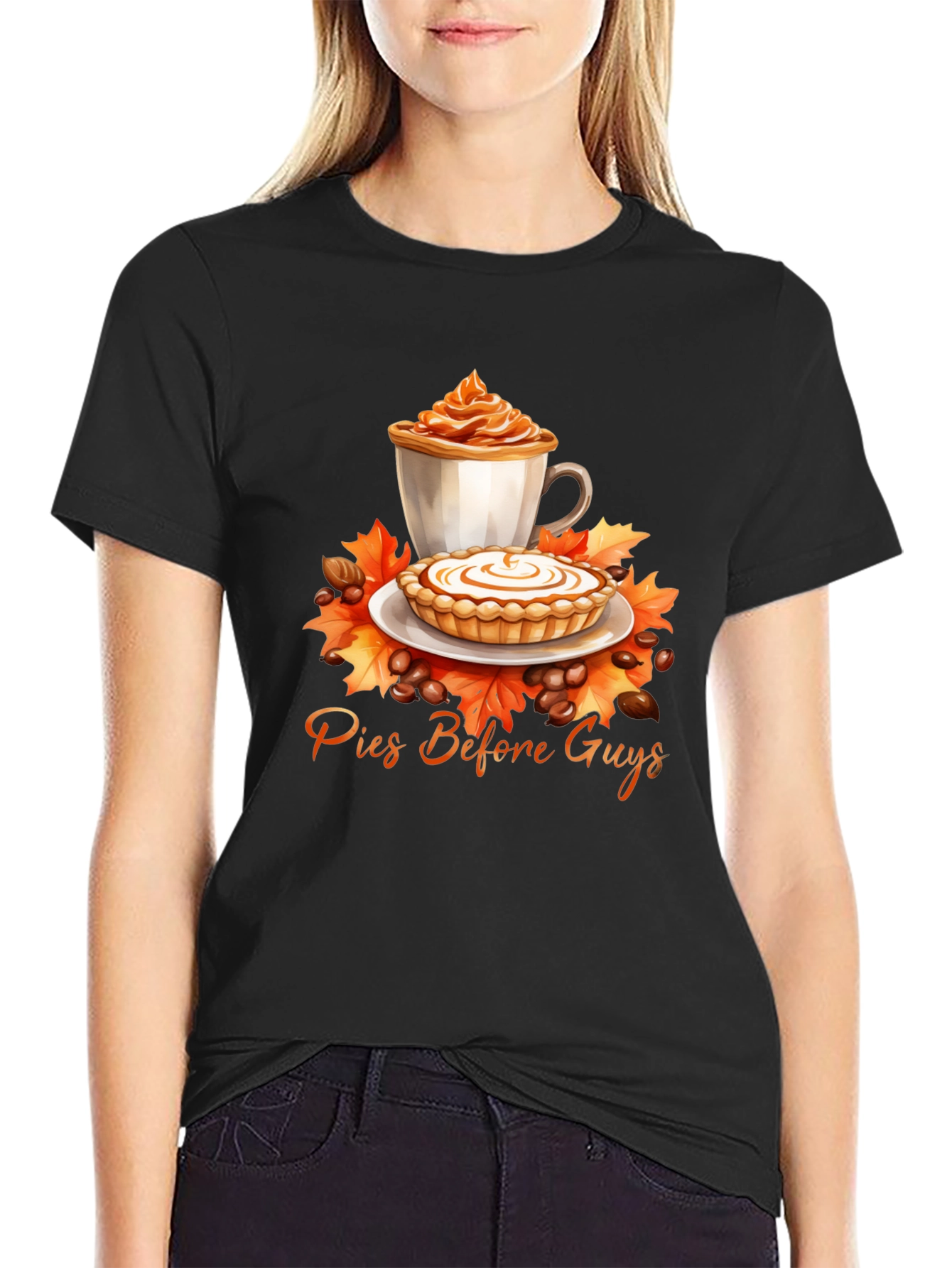 Pies Before Guys T-Shirt - Autumnal Comfort