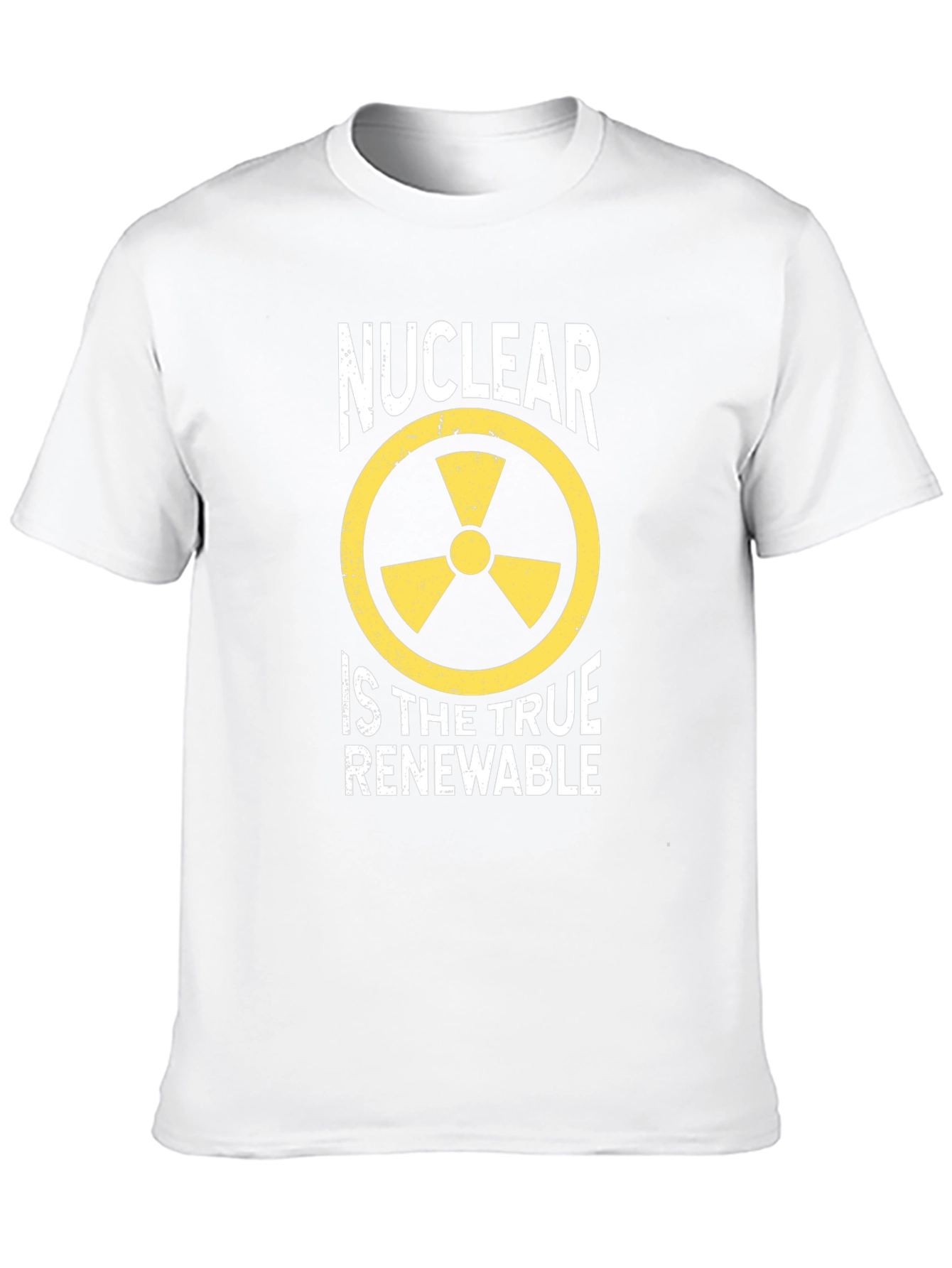Nuclear is the True Renewable T-Shirt