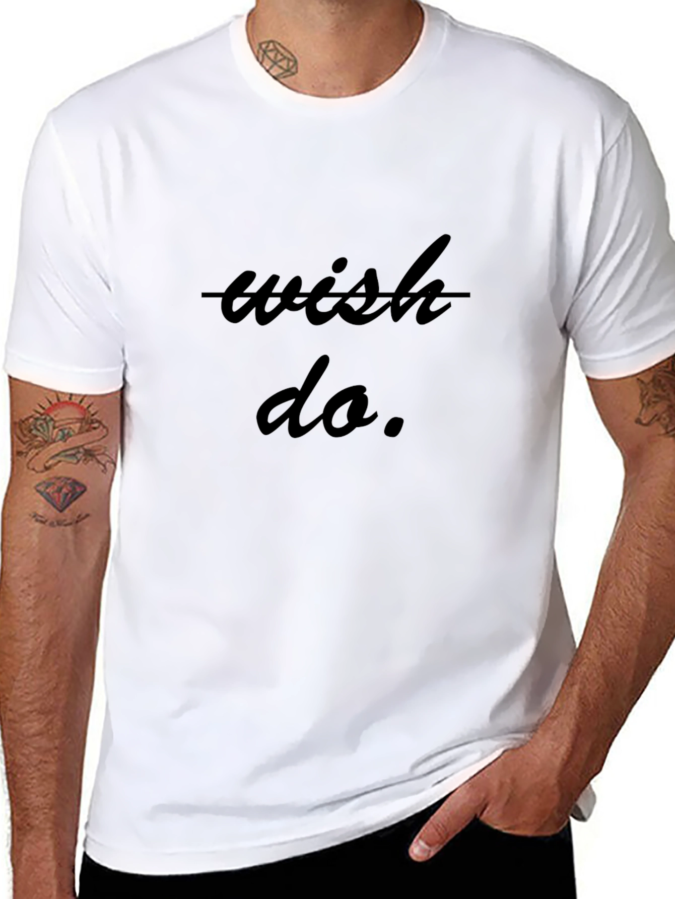 Wish Do T-Shirt - Inspiring Graphic Tee