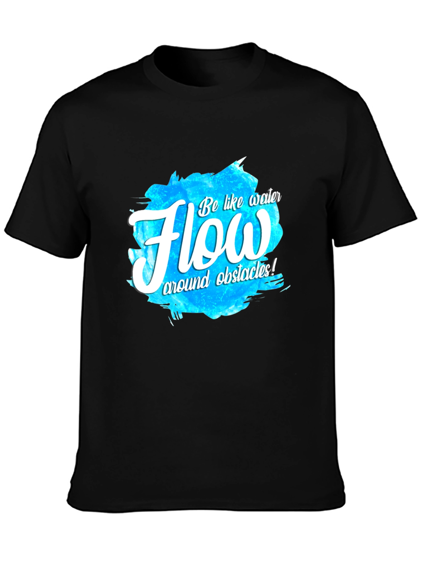 Flow Like Water T-Shirt - Inspirational Graphic Tee
