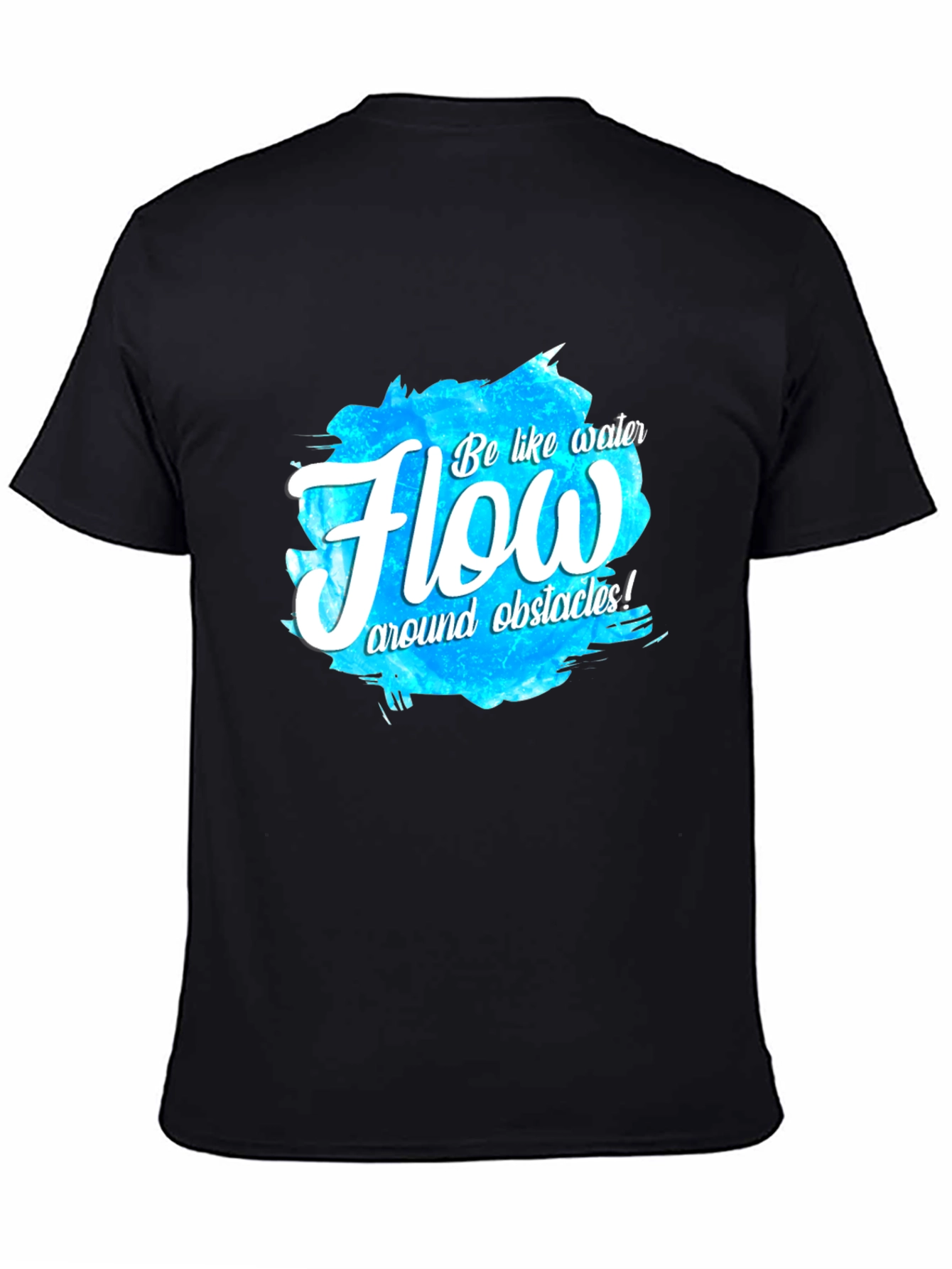 Flow Like Water T-Shirt - Inspirational Graphic Tee