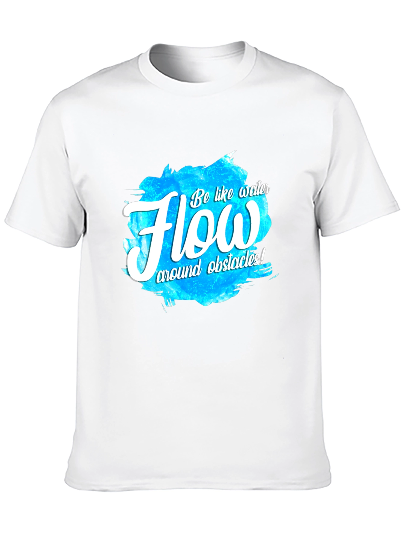 Flow Like Water T-Shirt - Inspirational Graphic Tee