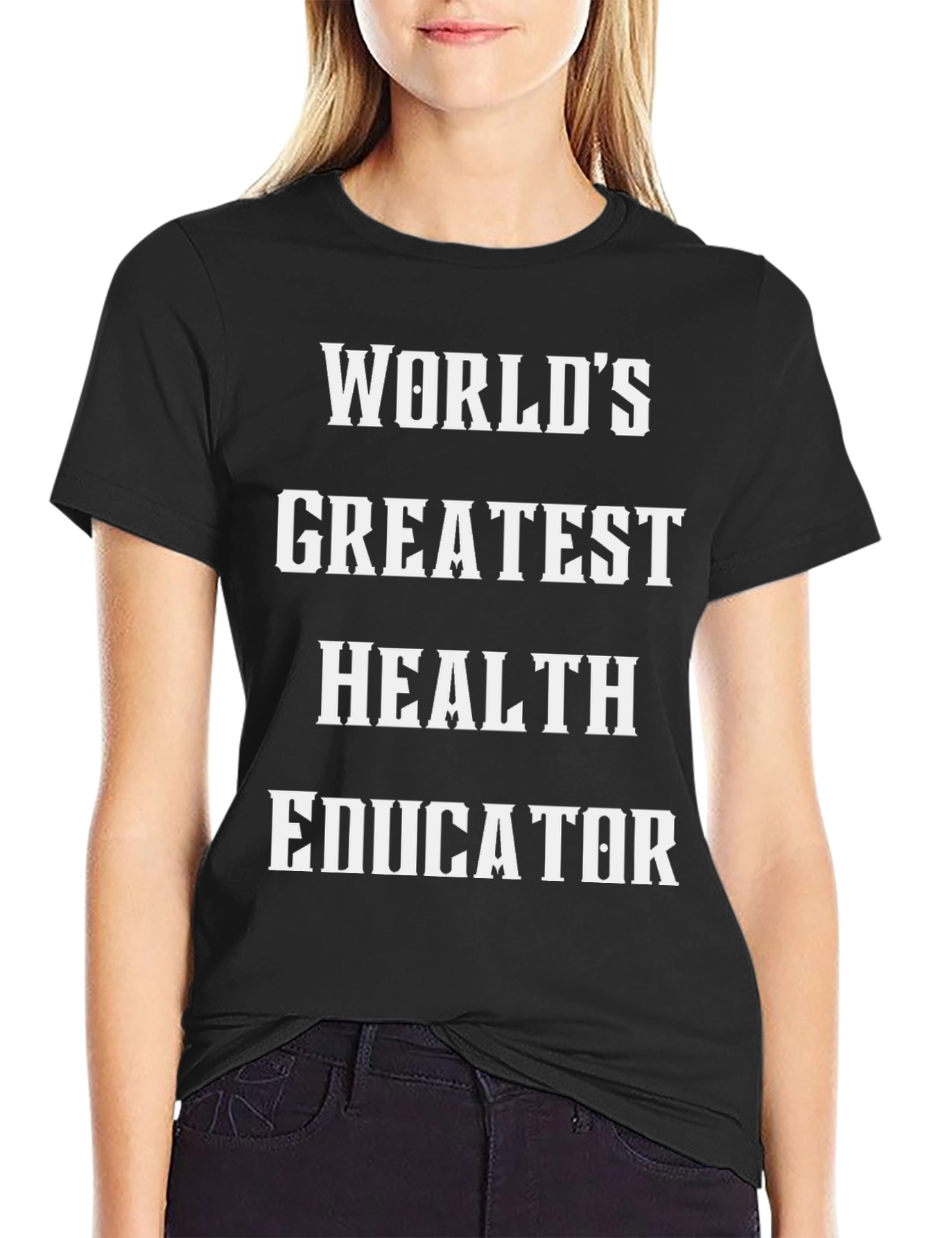Worlds Greatest Health Educator T-Shirt