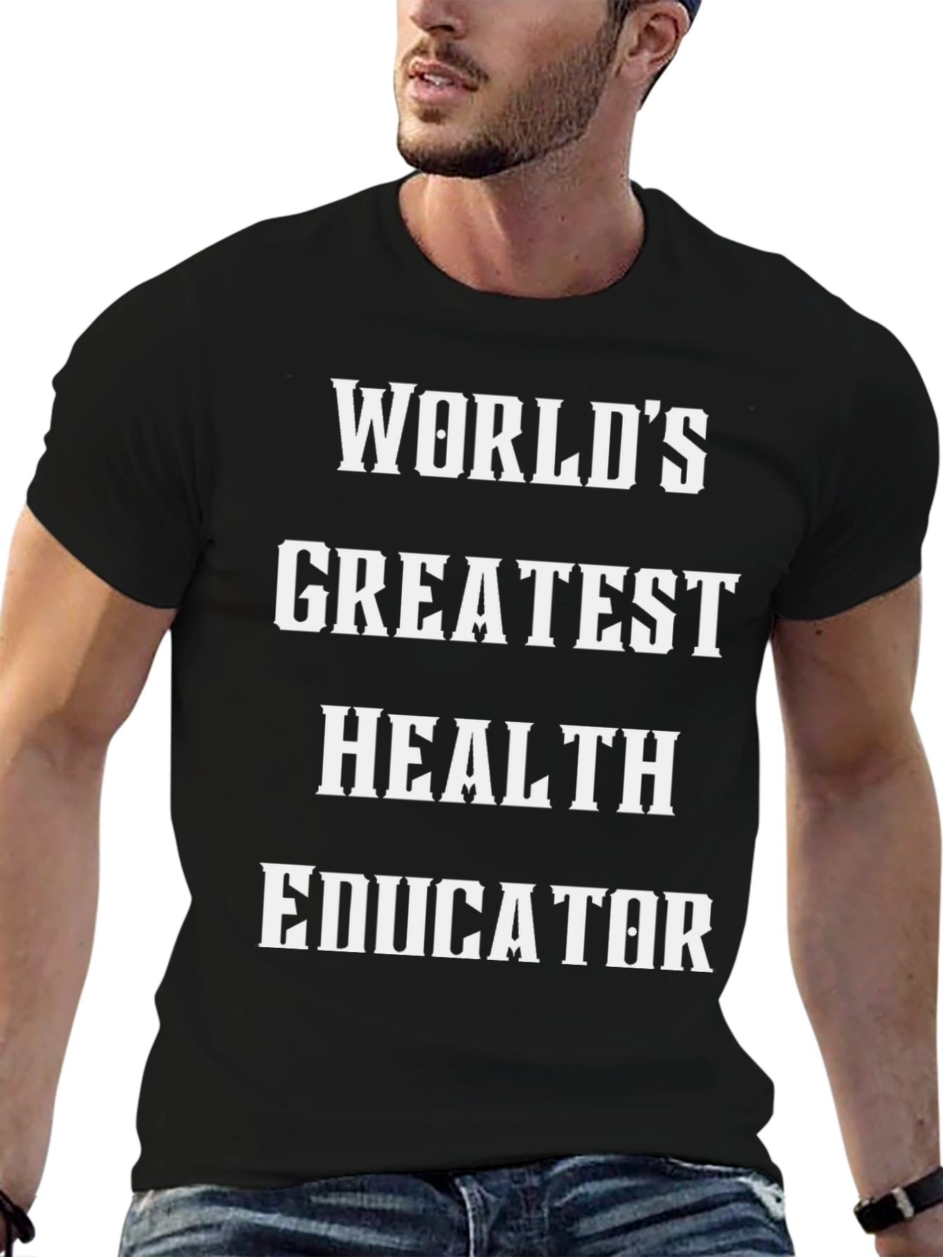 Worlds Greatest Health Educator T-Shirt