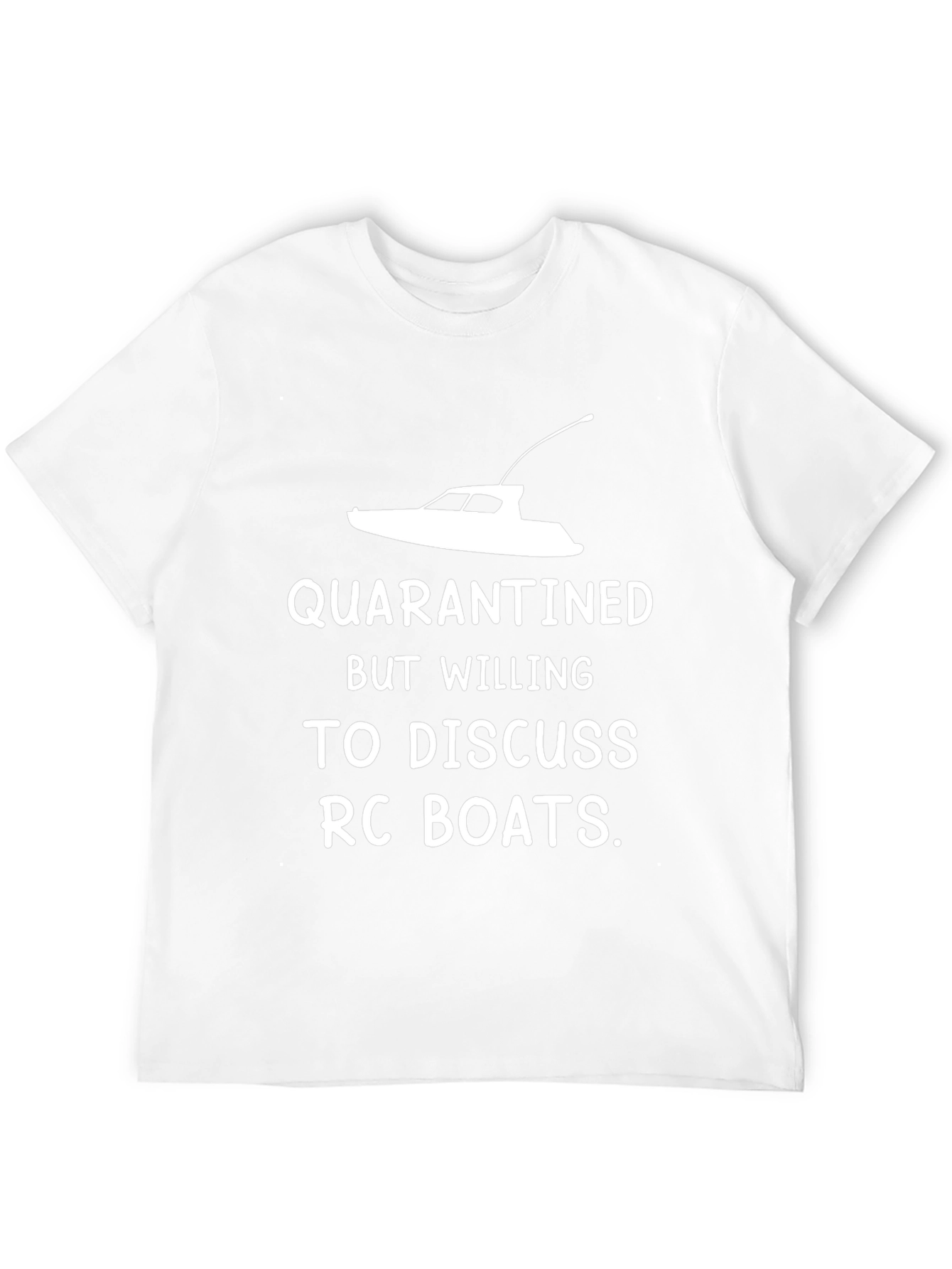 Quarantined RC Boats T-Shirt - Hobbyist Apparel