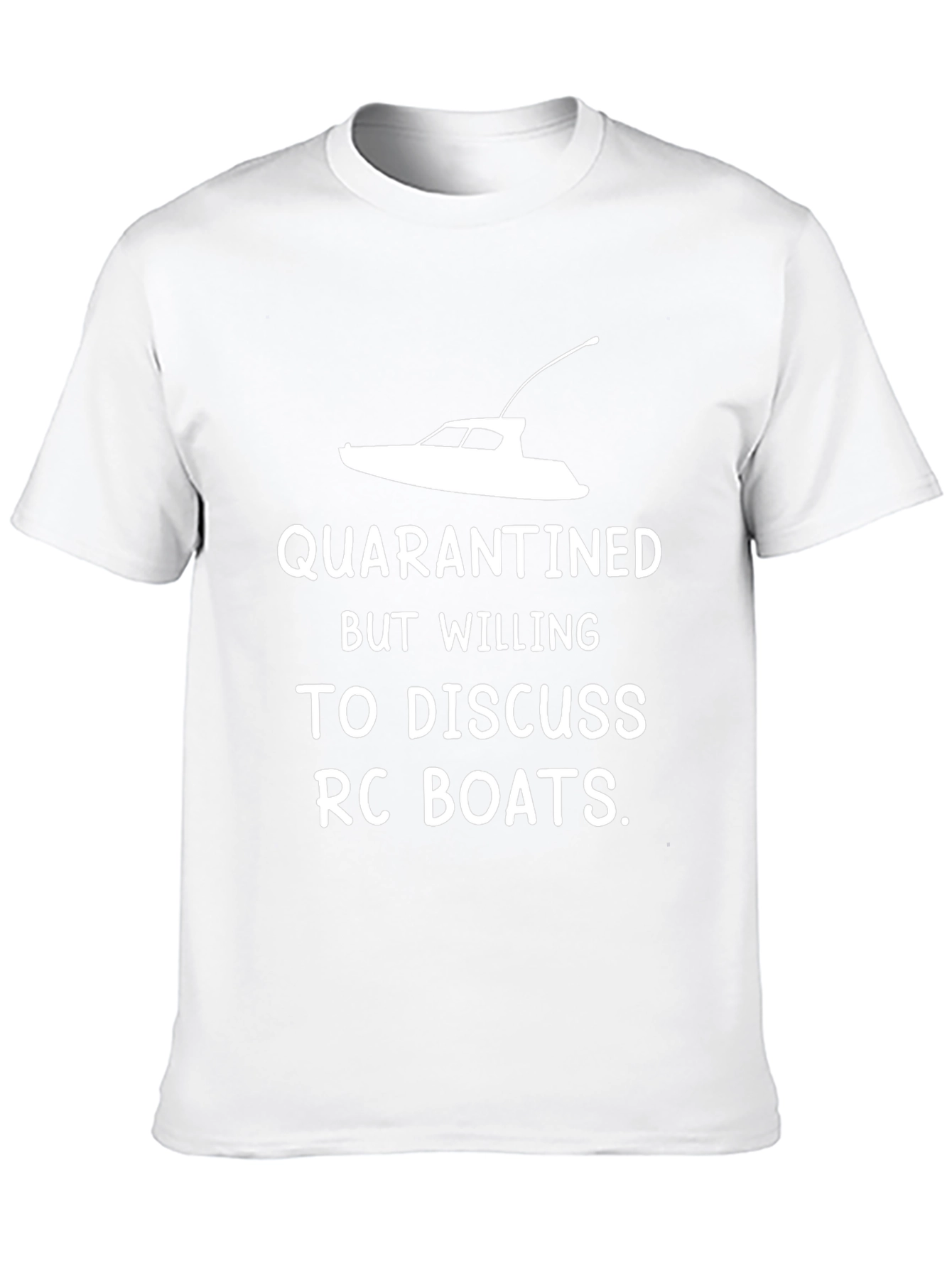 Quarantined RC Boats T-Shirt - Hobbyist Apparel