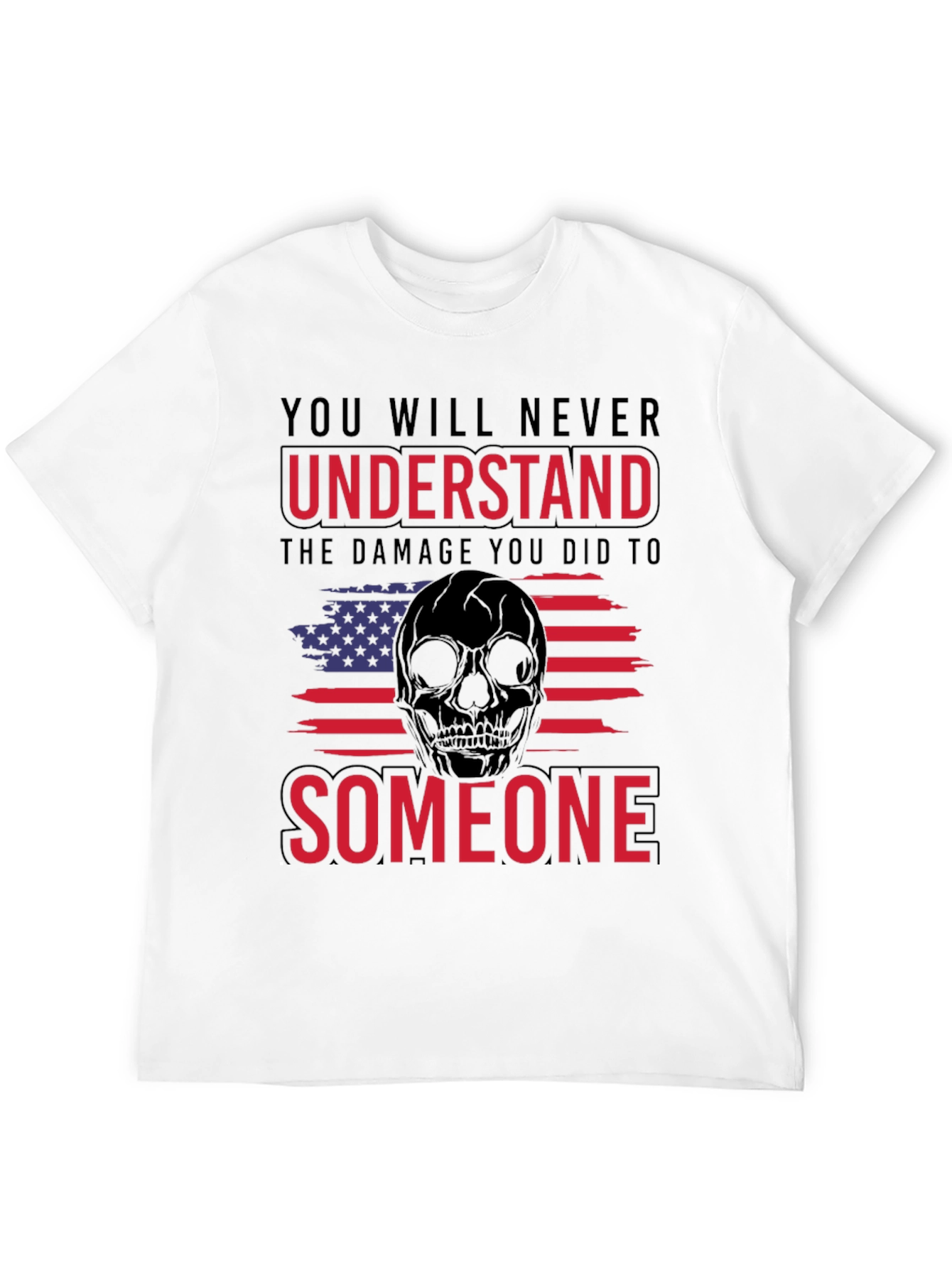 Skull Flag T-Shirt: Never Understand Someone Tee