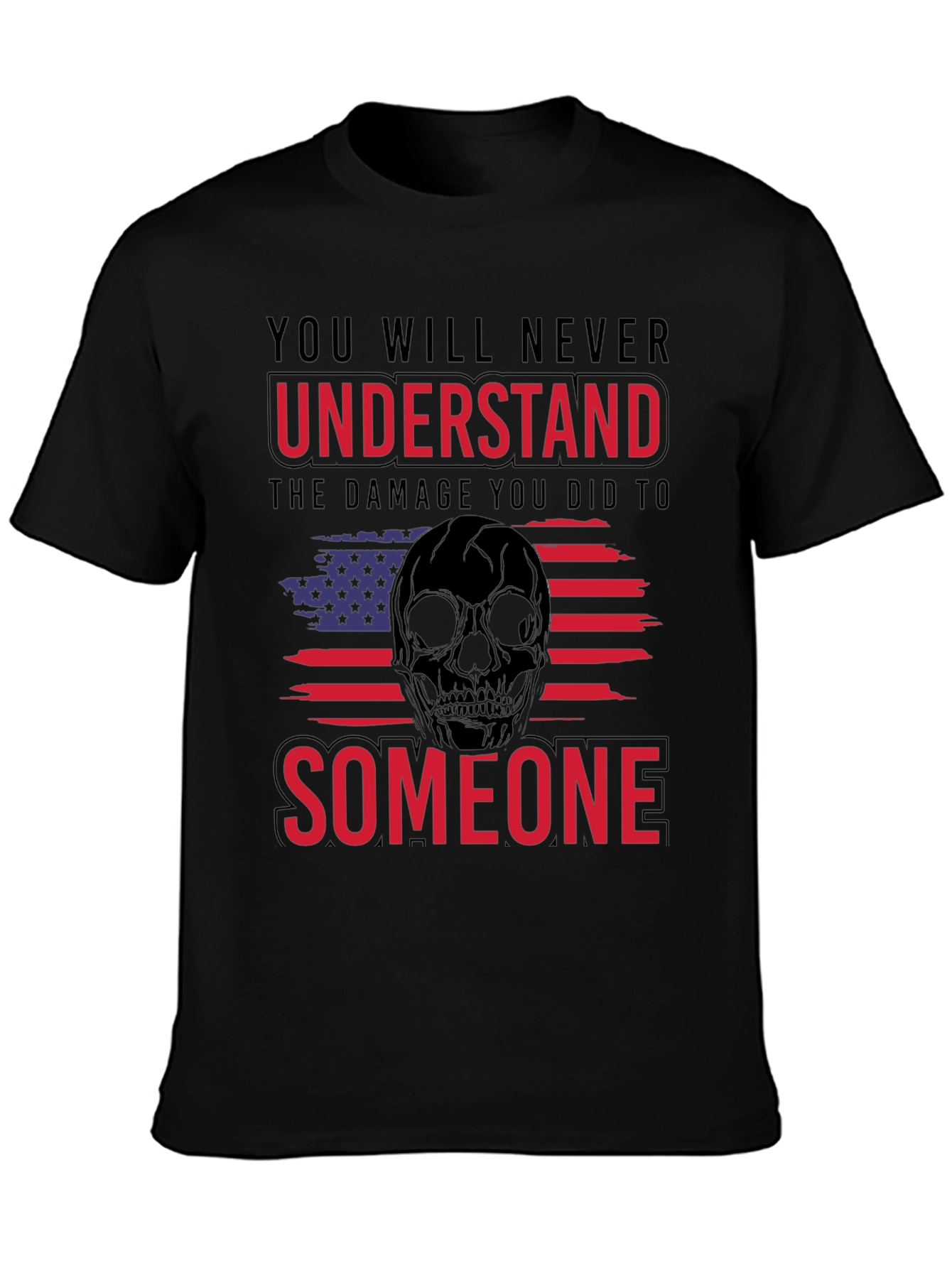 Skull Flag T-Shirt: Never Understand Someone Tee