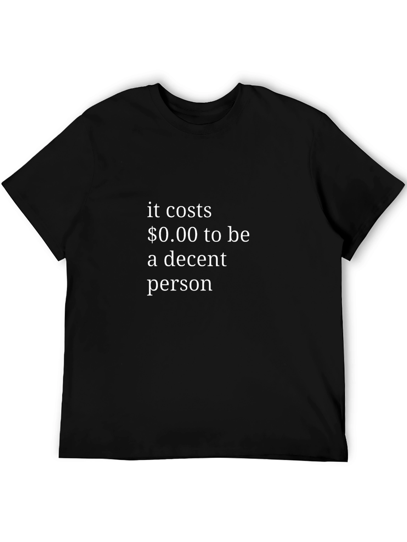 Decent Person T-Shirt - Black Cotton Tee