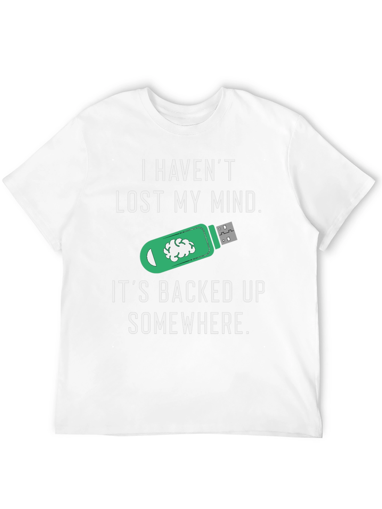 Funny Backed Up Mind T-Shirt
