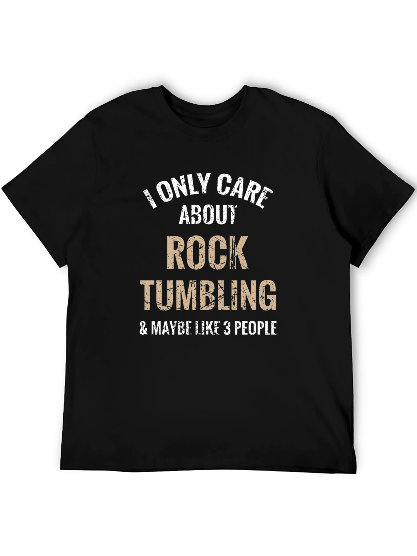 Rock Tumbling T-Shirt - Funny Hobby Tee