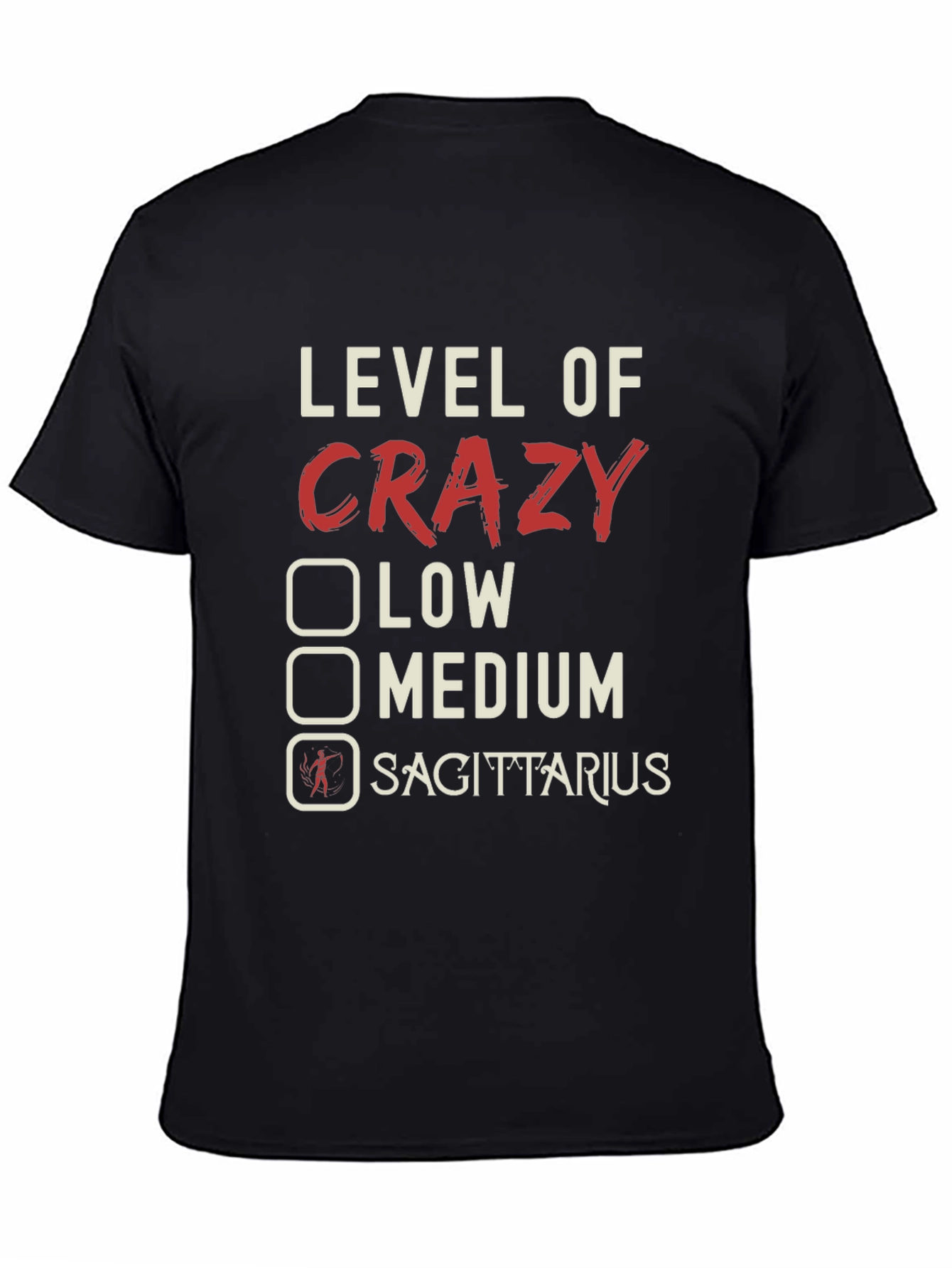 Level of Crazy Sagittarius Zodiac T-Shirt