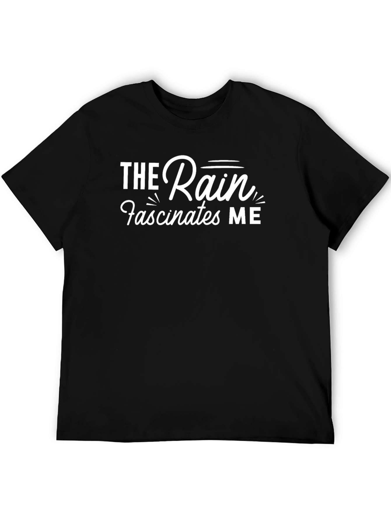 The Rain Fascinates Me Black T-Shirt