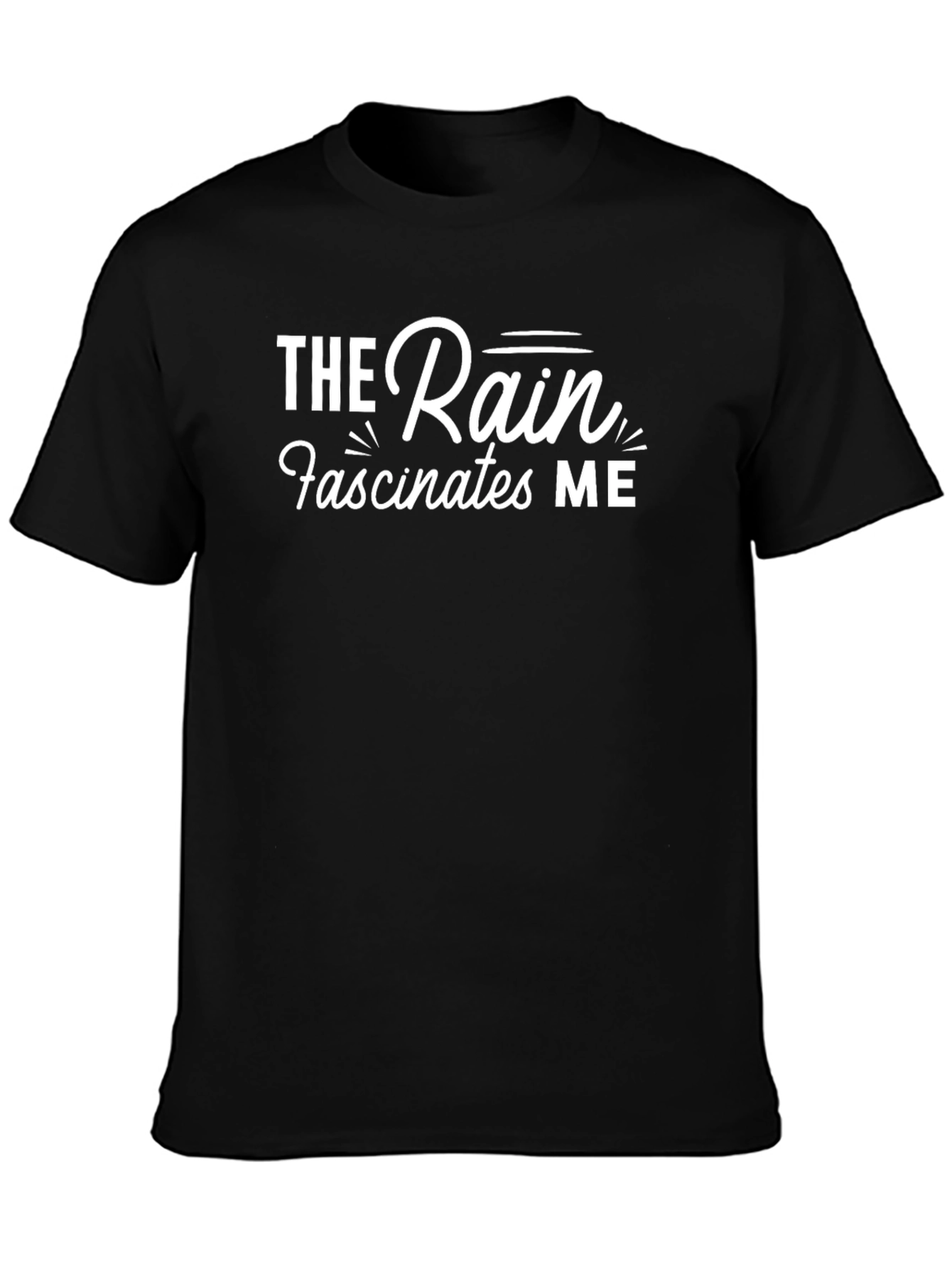 The Rain Fascinates Me Black T-Shirt
