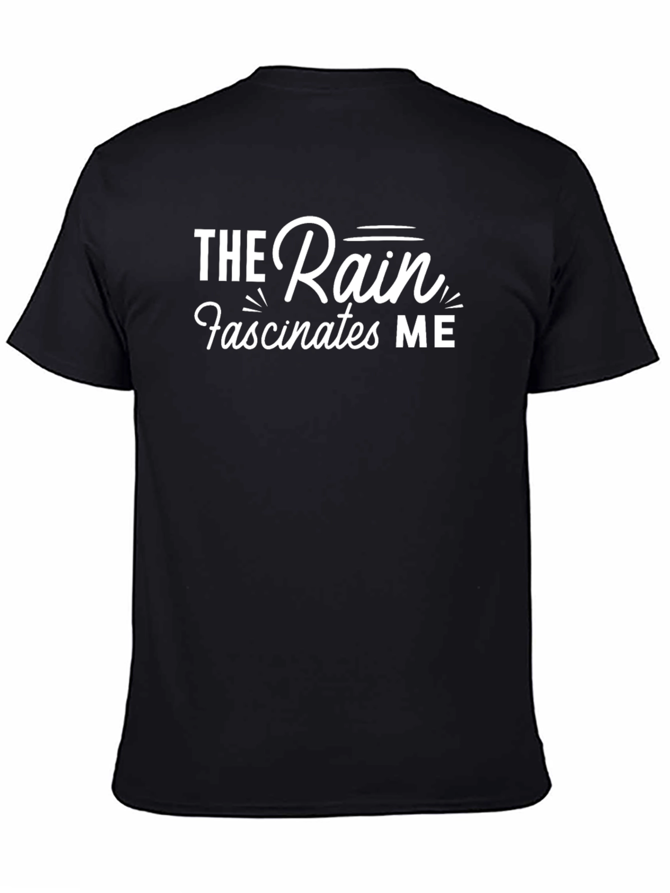 The Rain Fascinates Me Black T-Shirt