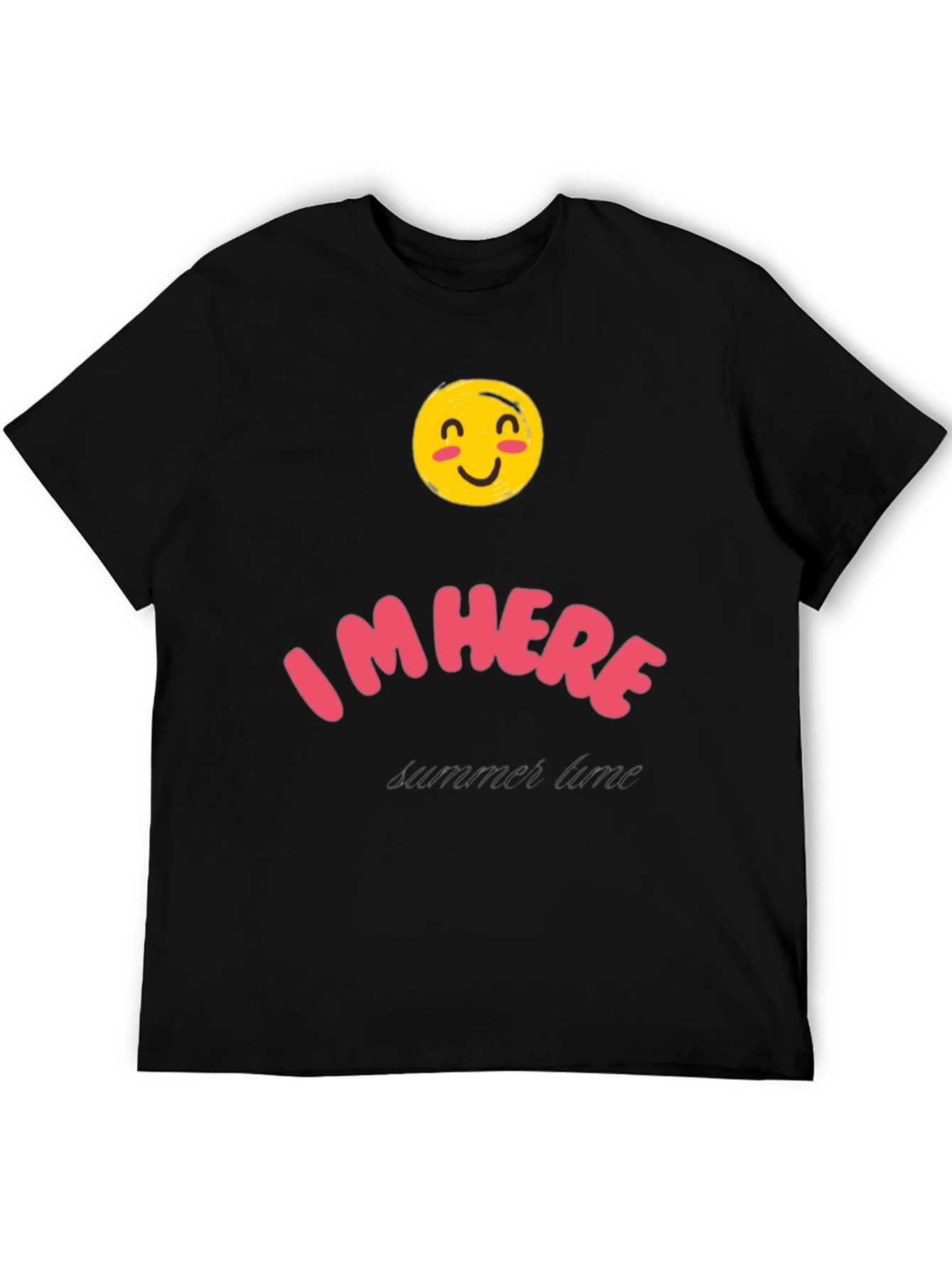 Im Here Summer Time Tee