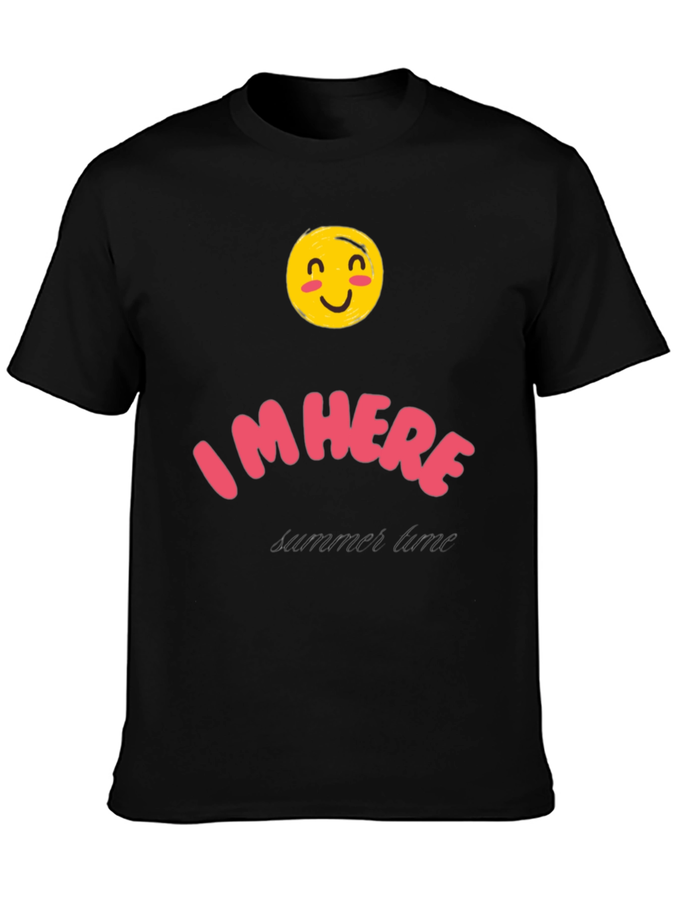 Im Here Summer Time Tee