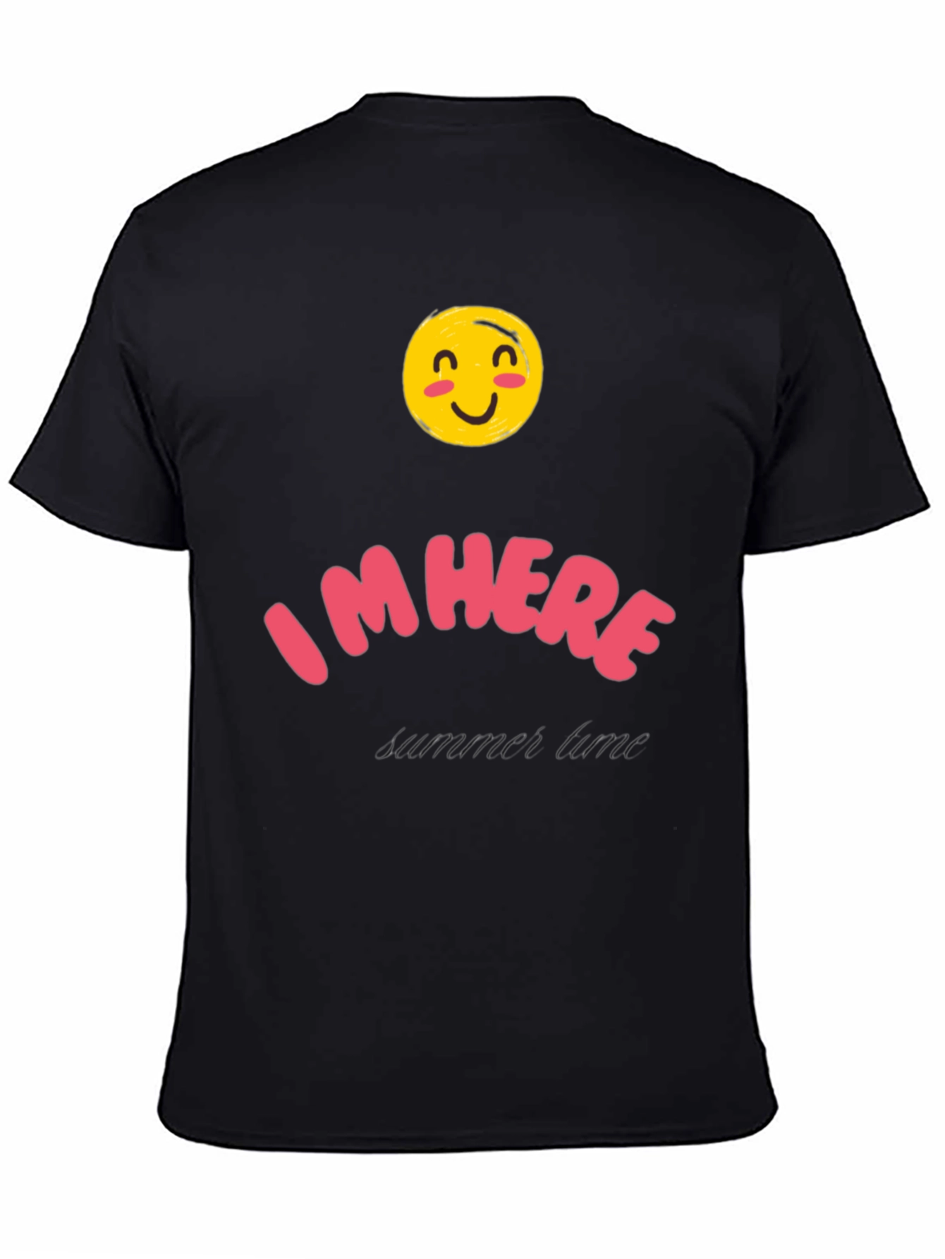 Im Here Summer Time Tee