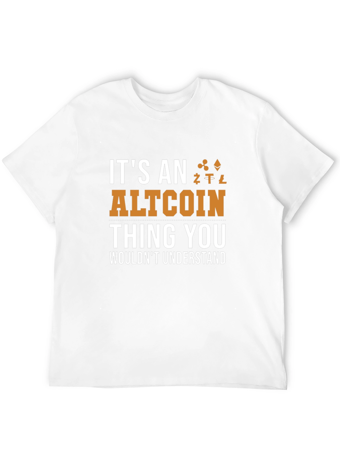 Altcoin Thing You Wouldnt Understand Crypto T-Shirt