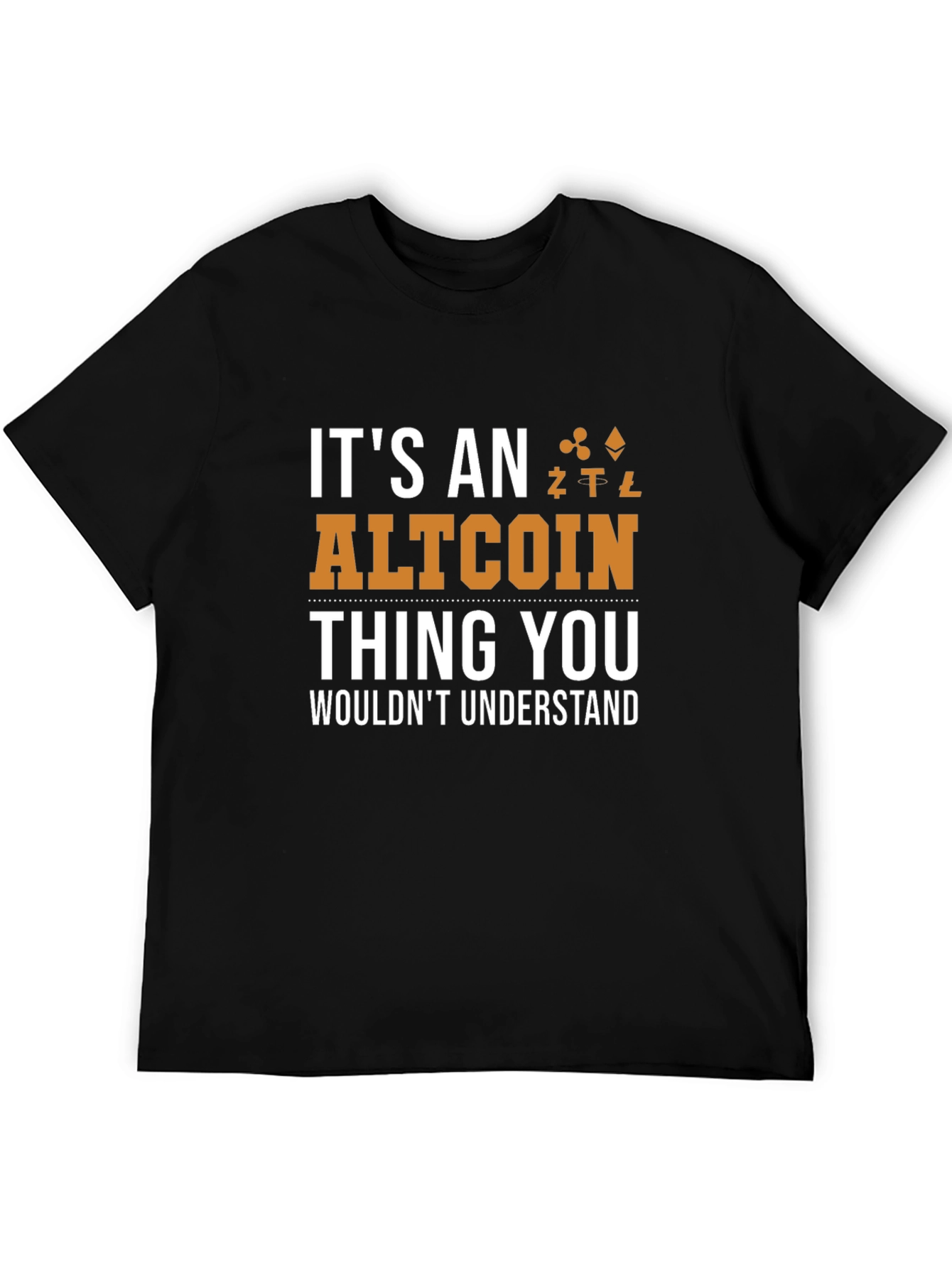 Altcoin Thing You Wouldnt Understand Crypto T-Shirt