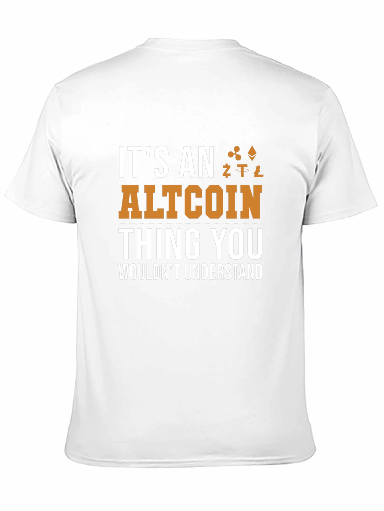 Altcoin Thing You Wouldnt Understand Crypto T-Shirt