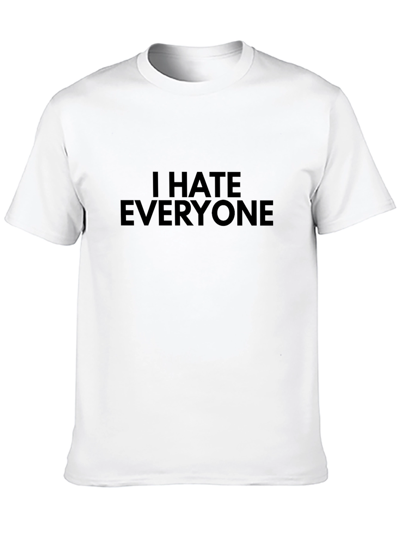 I Hate Everyone T-Shirt - Edgy Statement Tee