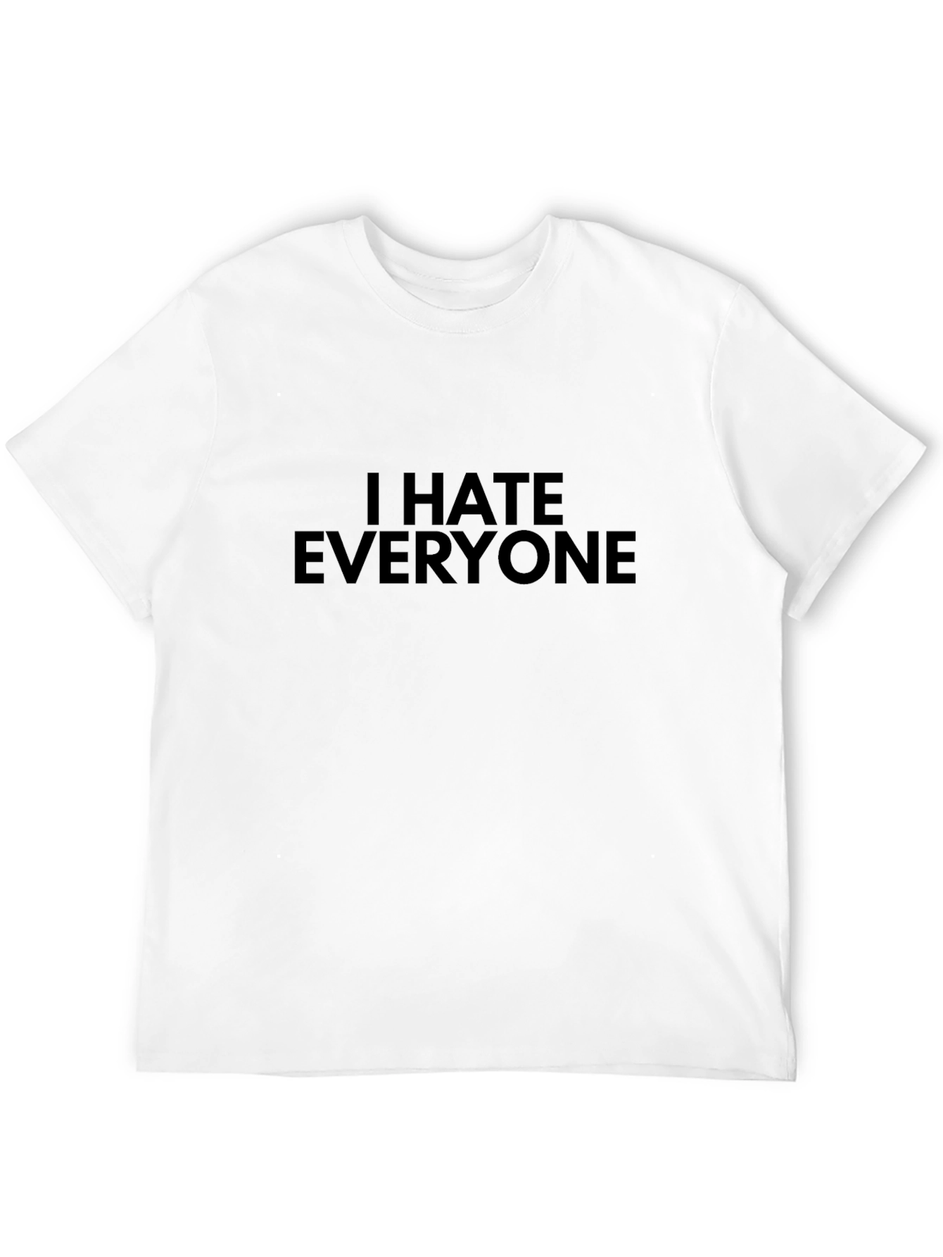 I Hate Everyone T-Shirt - Edgy Statement Tee